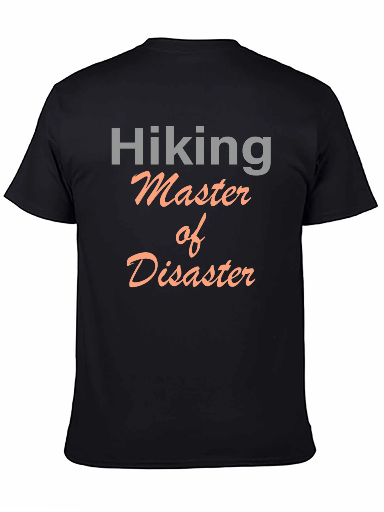 Hiking Master of Disaster Graphic T-Shirt