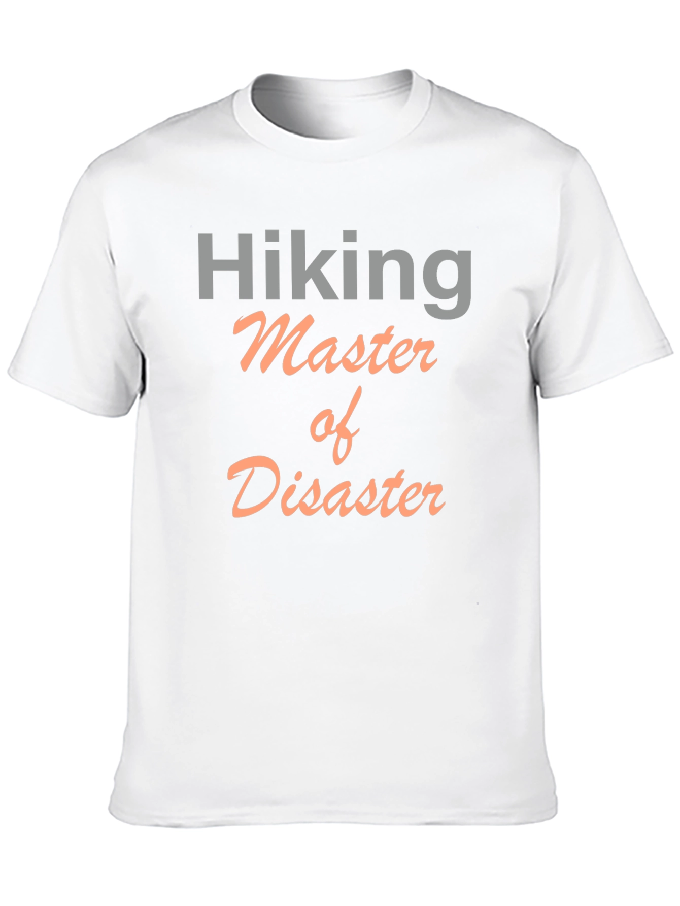 Hiking Master of Disaster Graphic T-Shirt