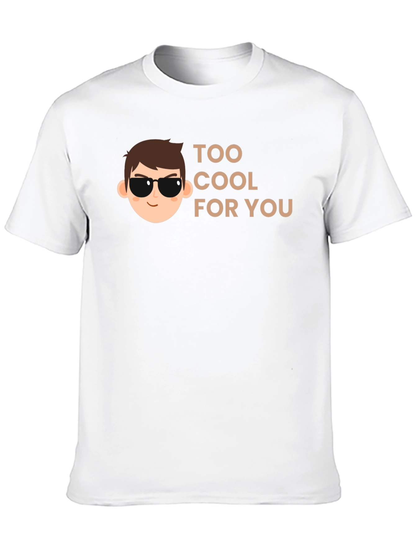 Too Cool for You Graphic T-Shirt