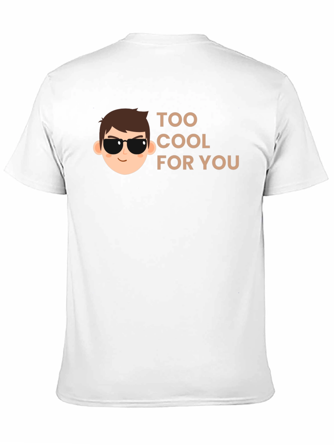 Too Cool for You Graphic T-Shirt