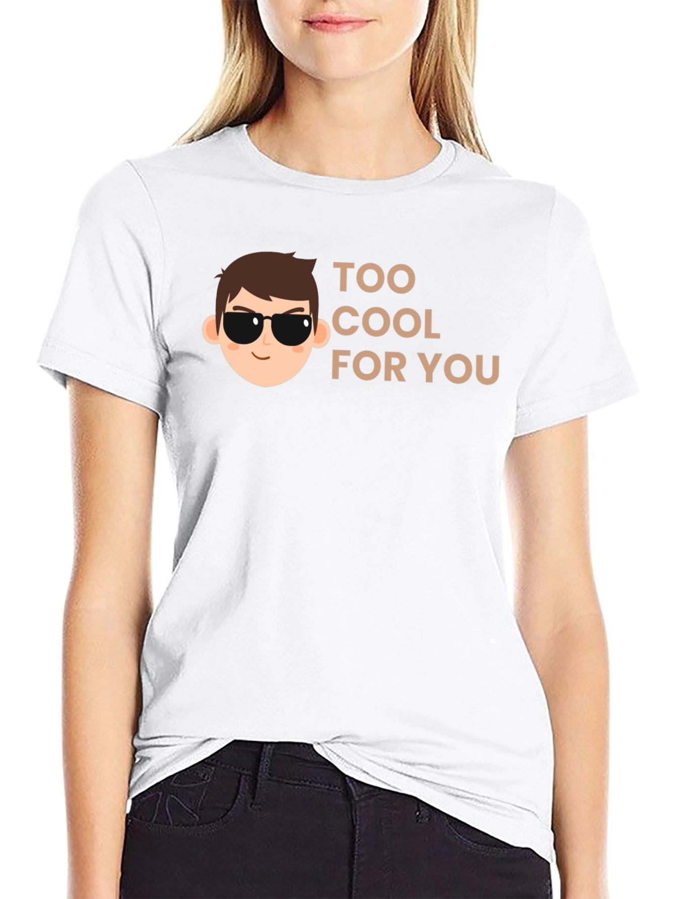 Too Cool for You Graphic T-Shirt