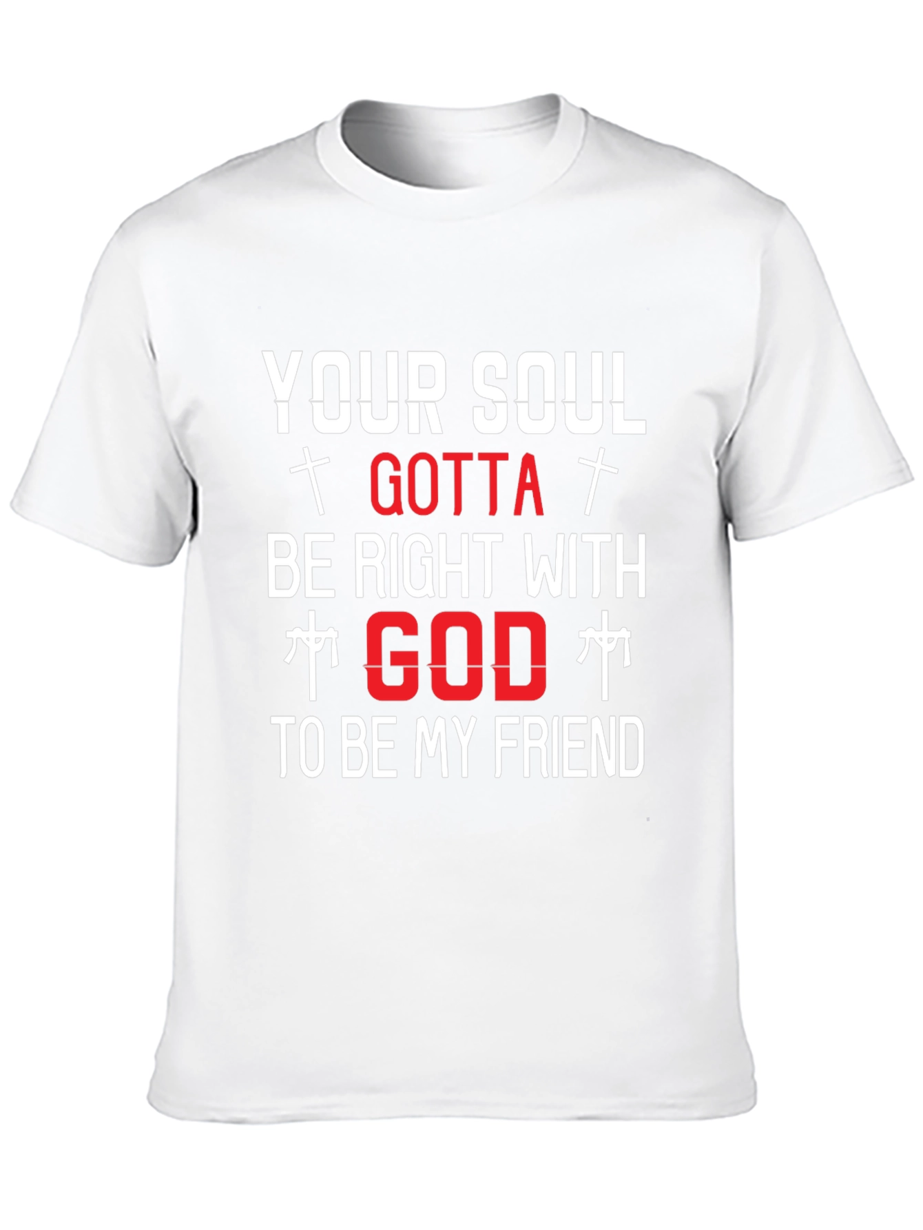Your Soul Gotta Be Right With God T-Shirt