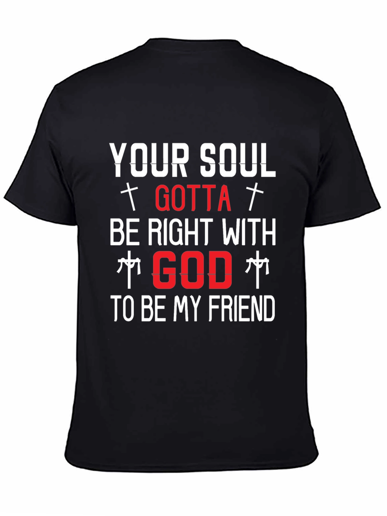 Your Soul Gotta Be Right With God T-Shirt