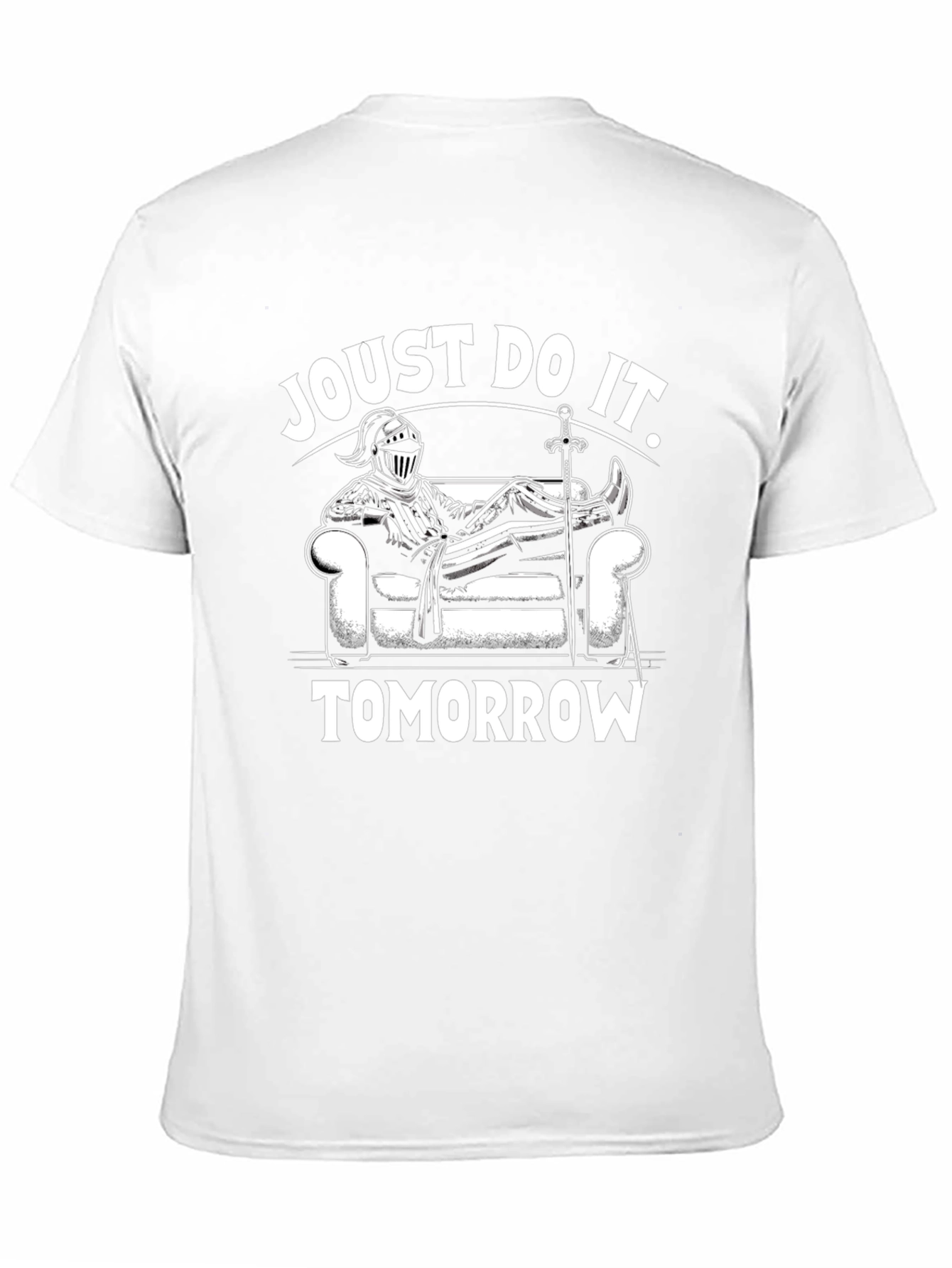 Joust Do It Tomorrow Funny Knight T-Shirt