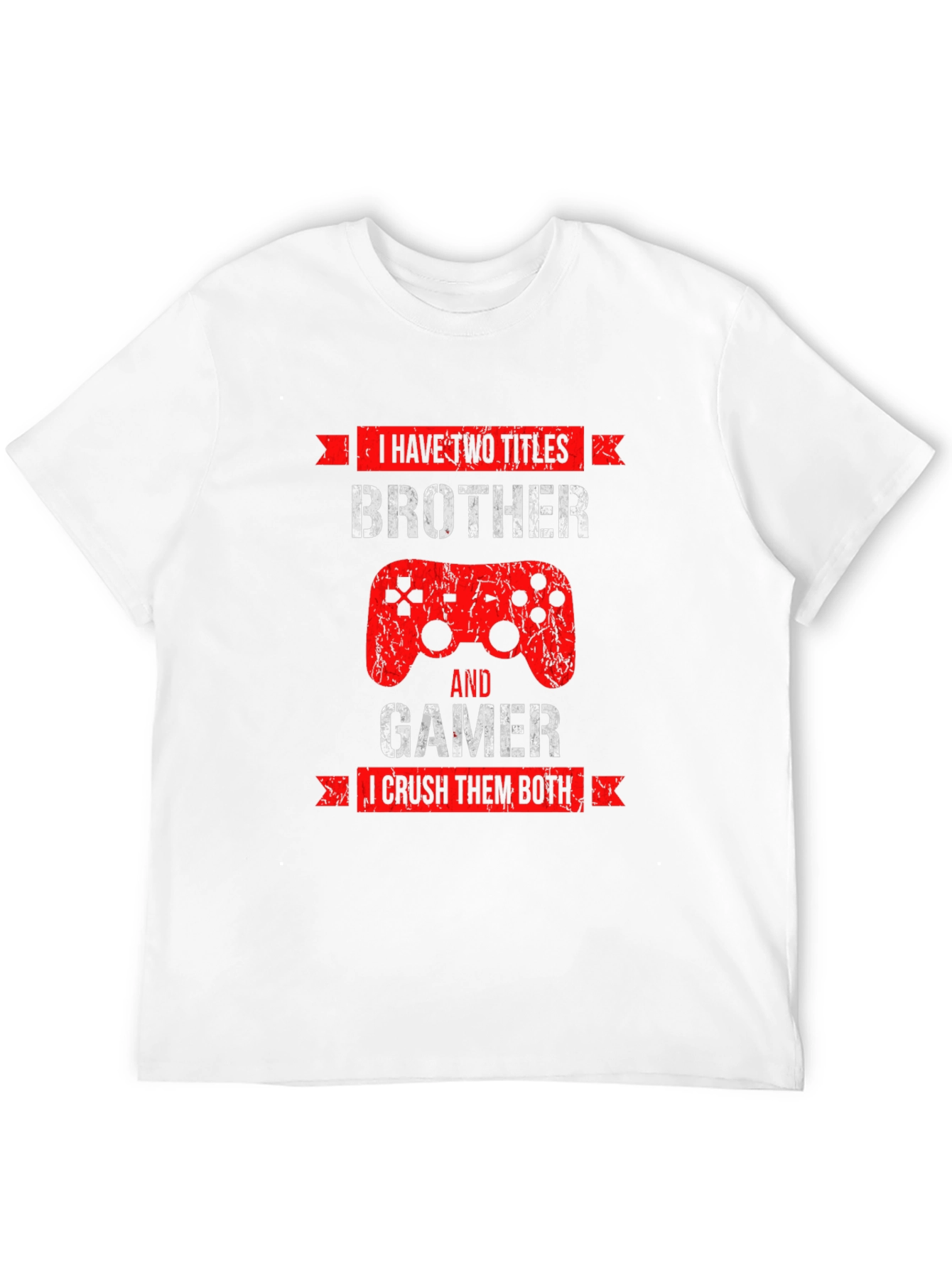 Brother Gamer T-Shirt - Crush Them Both!