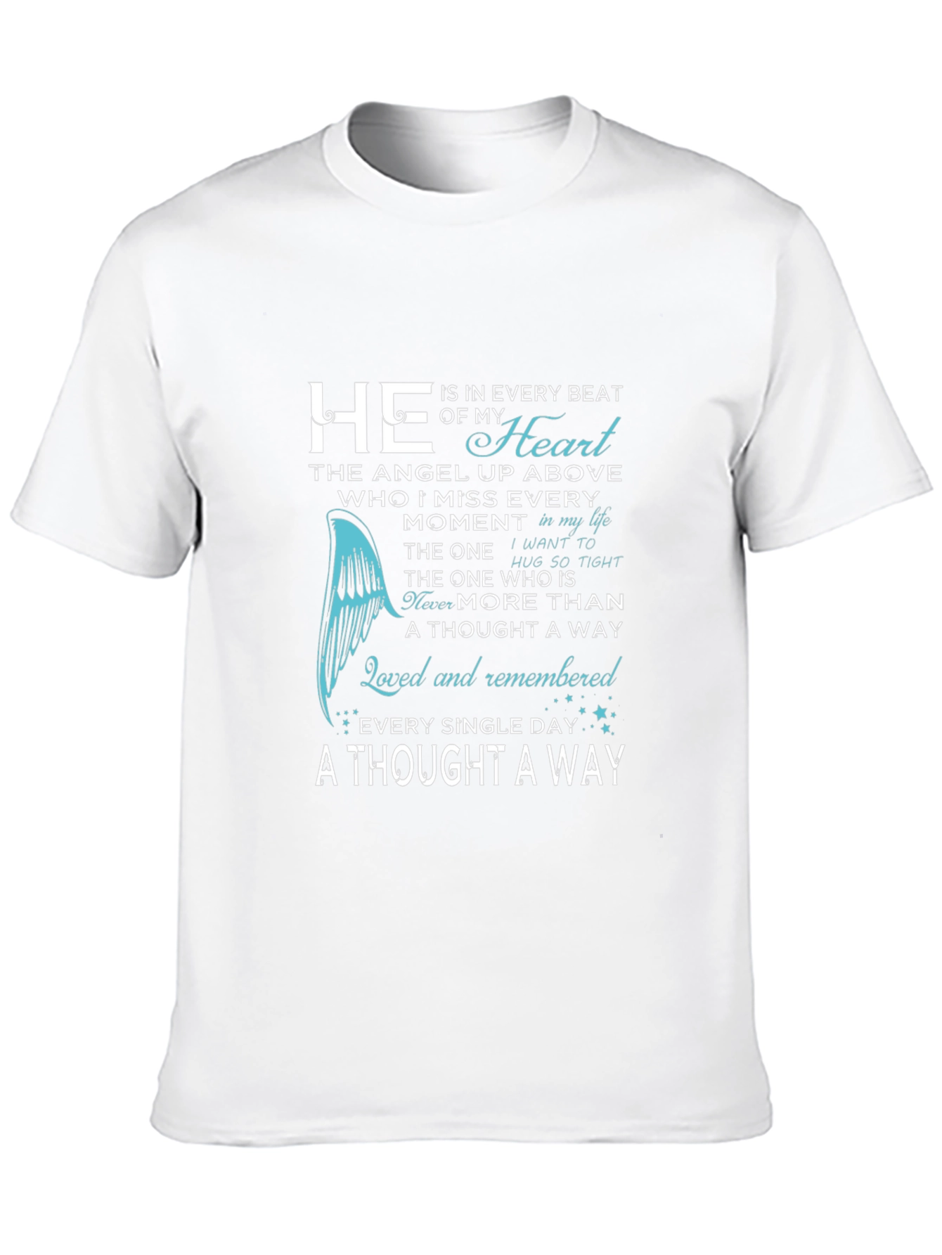 Memorial T-Shirt: Loved & Remembered