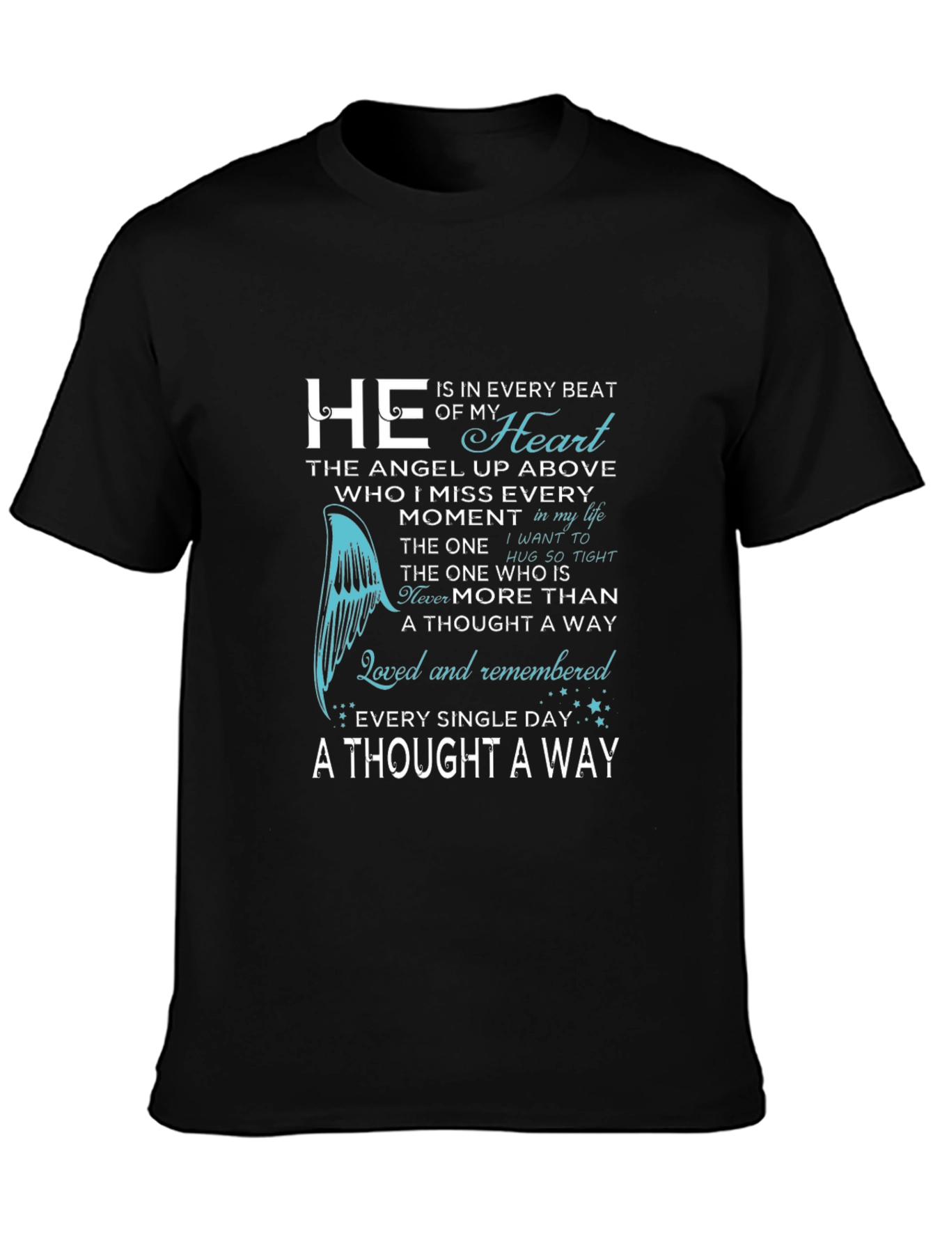 Memorial T-Shirt: Loved & Remembered