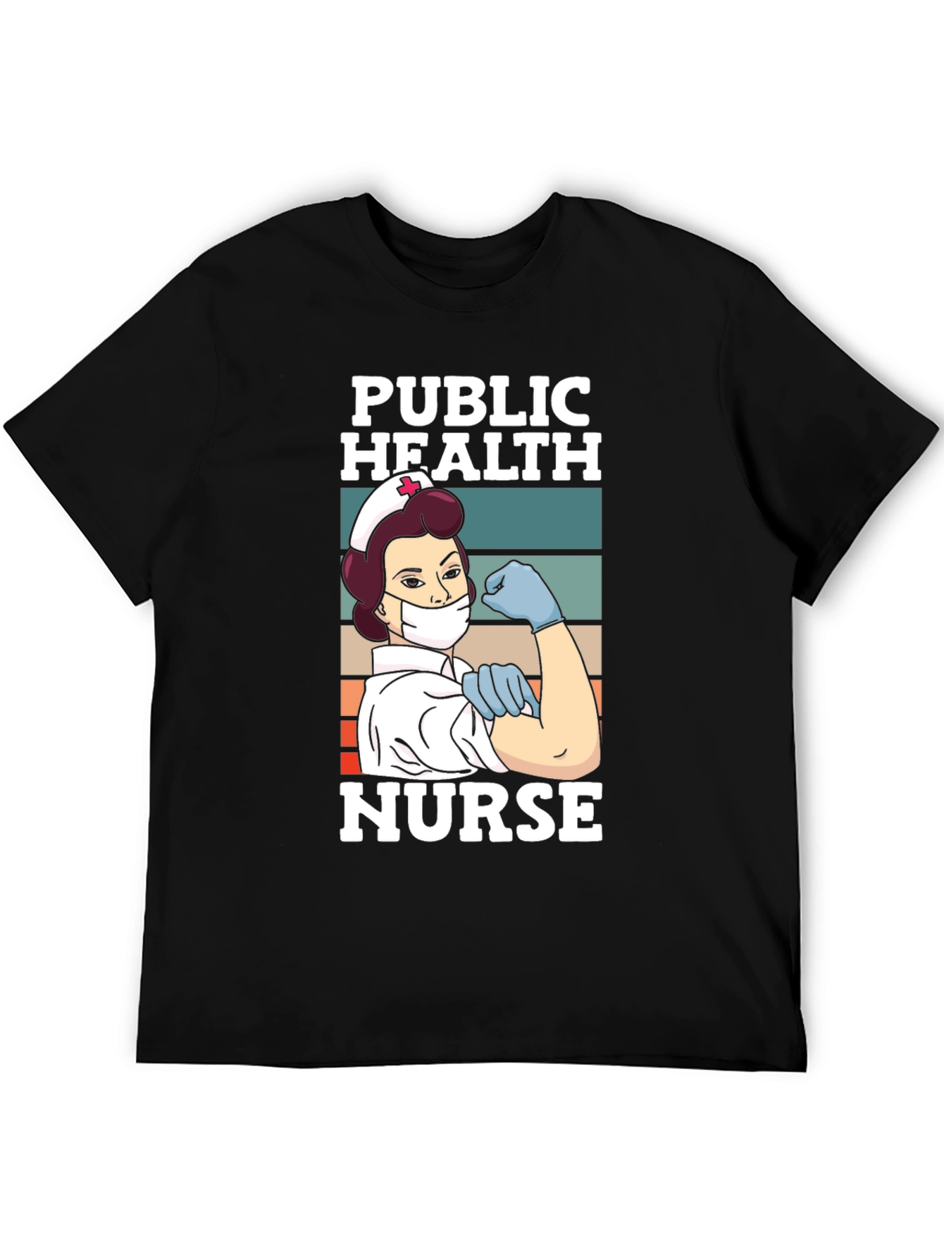 Public Health Nurse T-Shirt - Strong Women