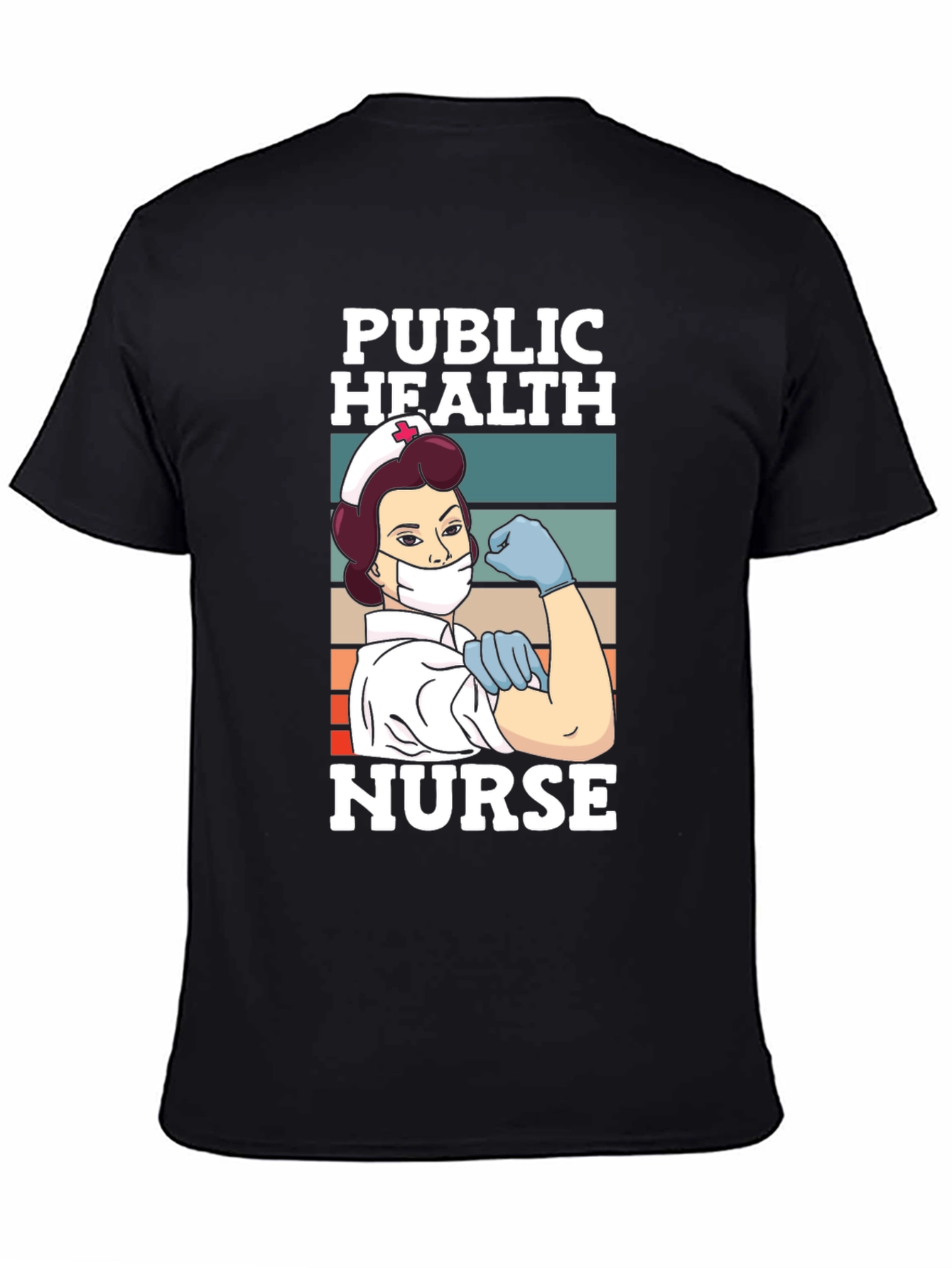 Public Health Nurse T-Shirt - Strong Women