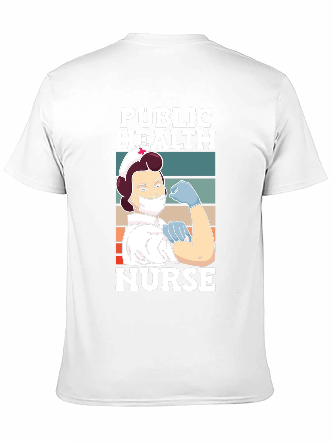 Public Health Nurse T-Shirt - Strong Women