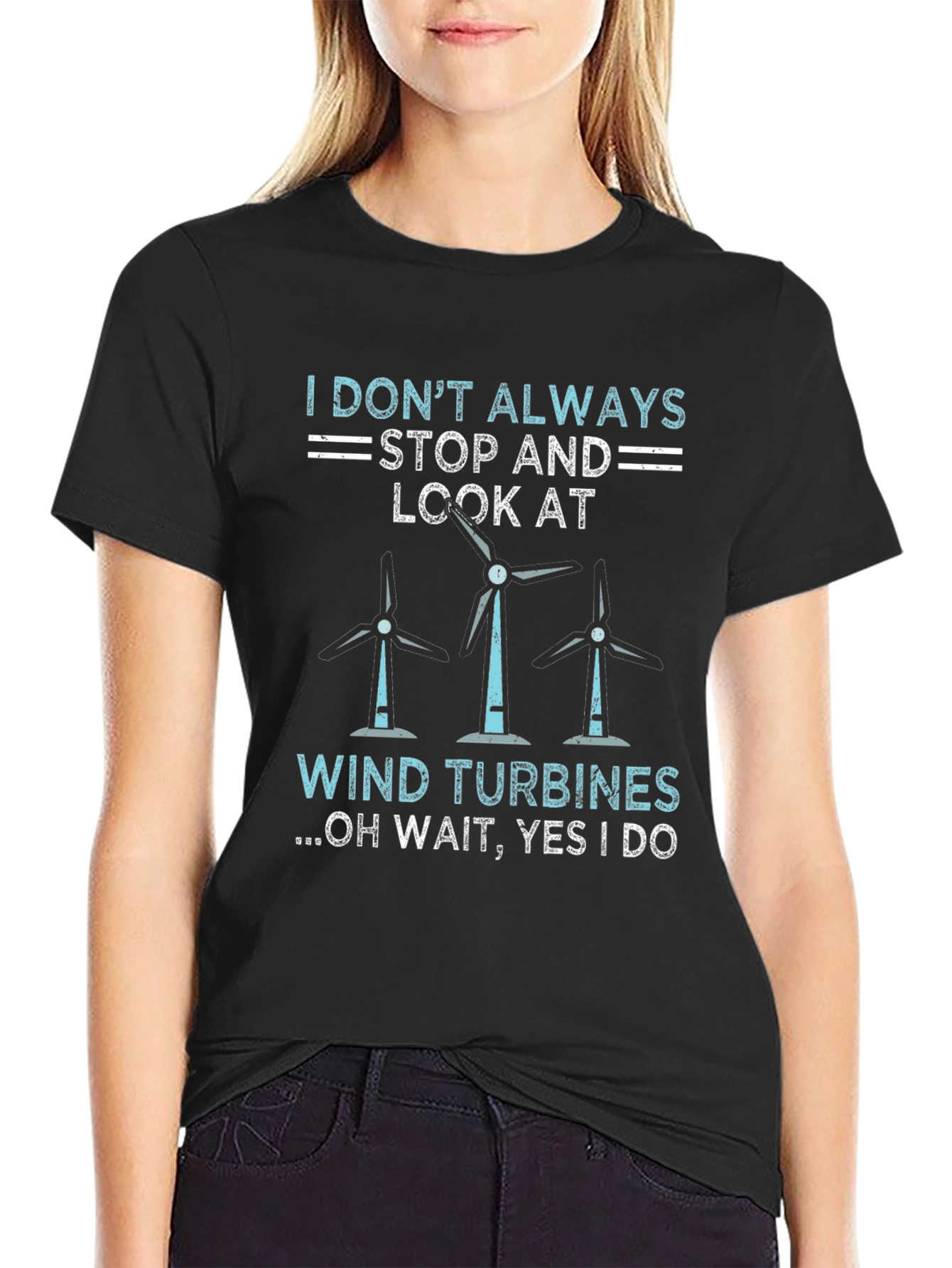 Wind Turbine Graphic Tee - I Always Look At