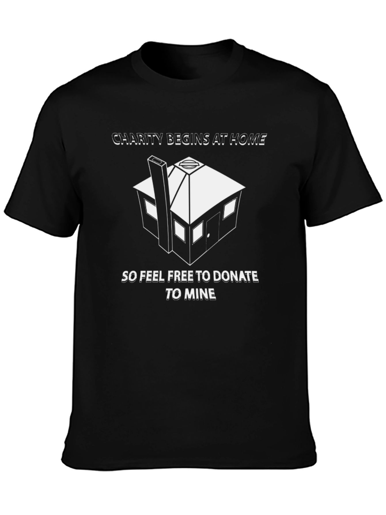 Charity Begins at Home Graphic T-Shirt