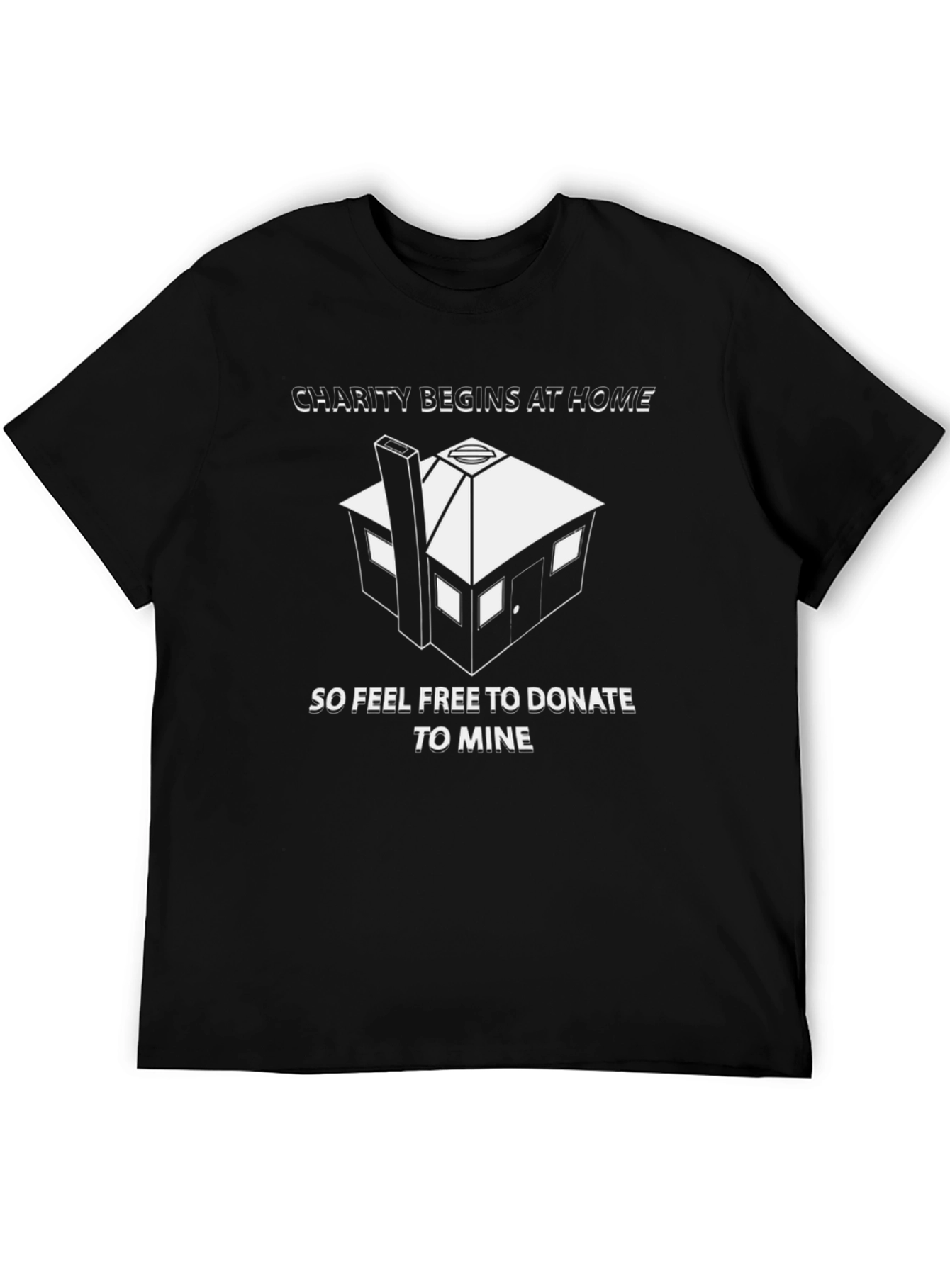 Charity Begins at Home Graphic T-Shirt