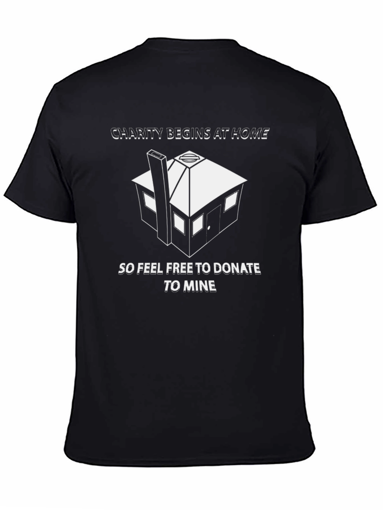 Charity Begins at Home Graphic T-Shirt