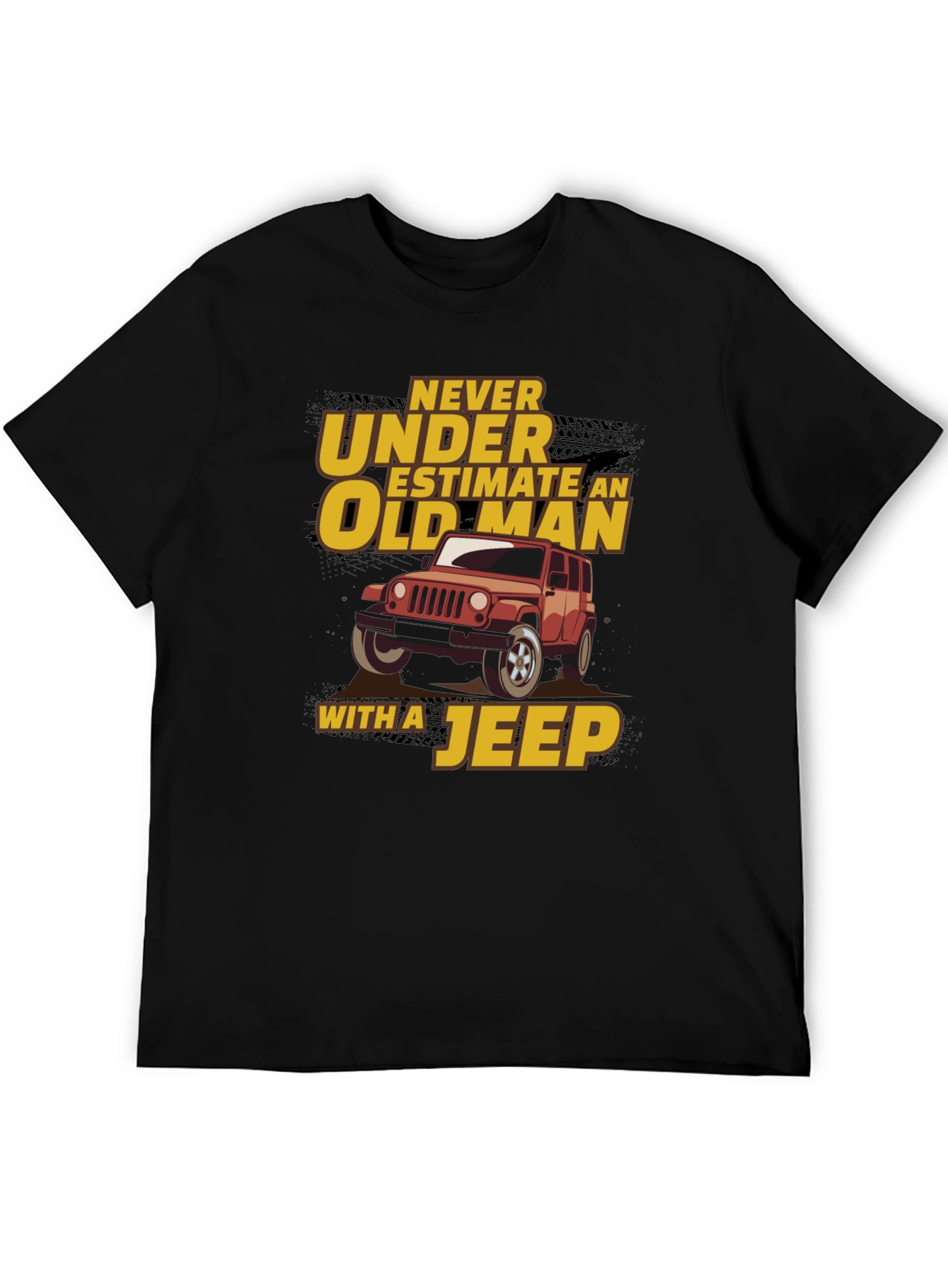 Never Underestimate Old Man Jeep Black T-Shirt