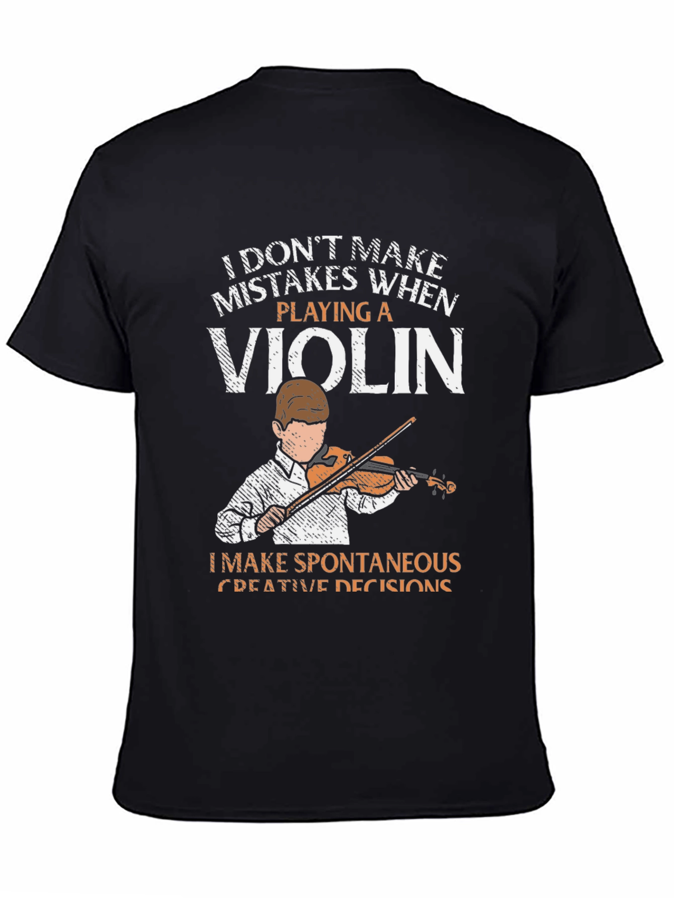 Violin Player T-Shirt - Funny Musician Tee