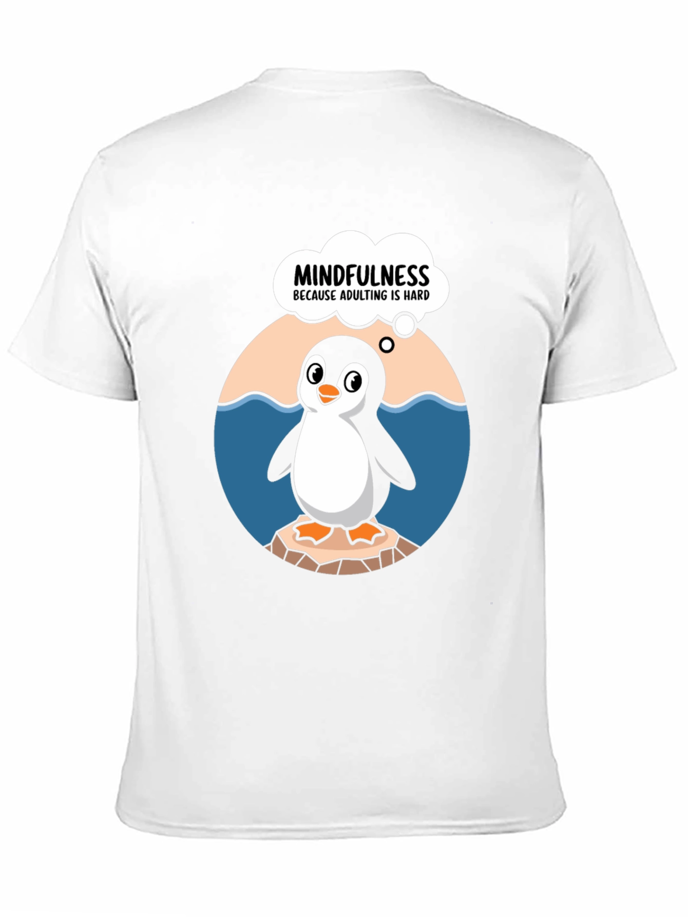 Mindfulness Penguin T-Shirt - Adulting Is Hard Tee