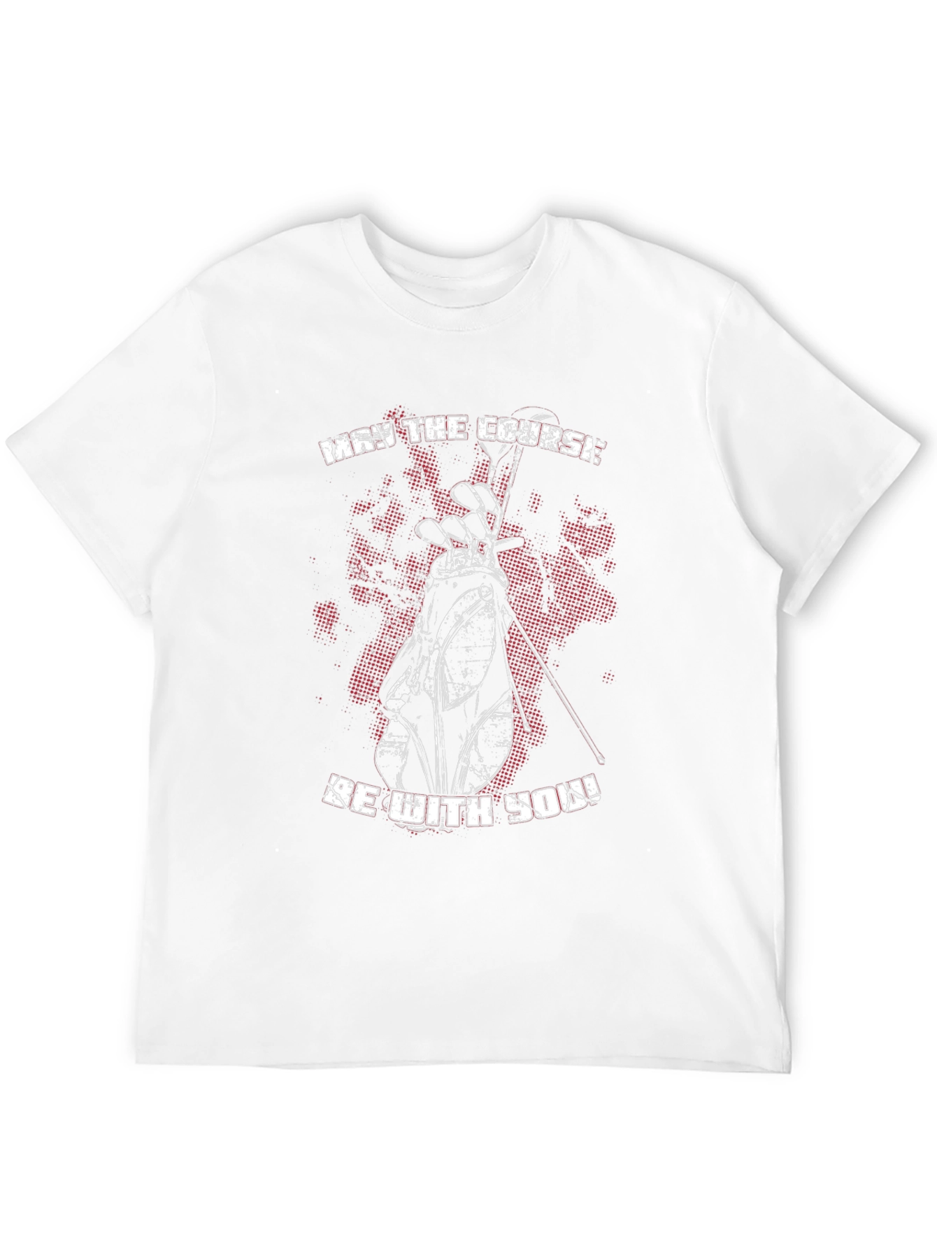 May the Course Be With You Golf T-Shirt