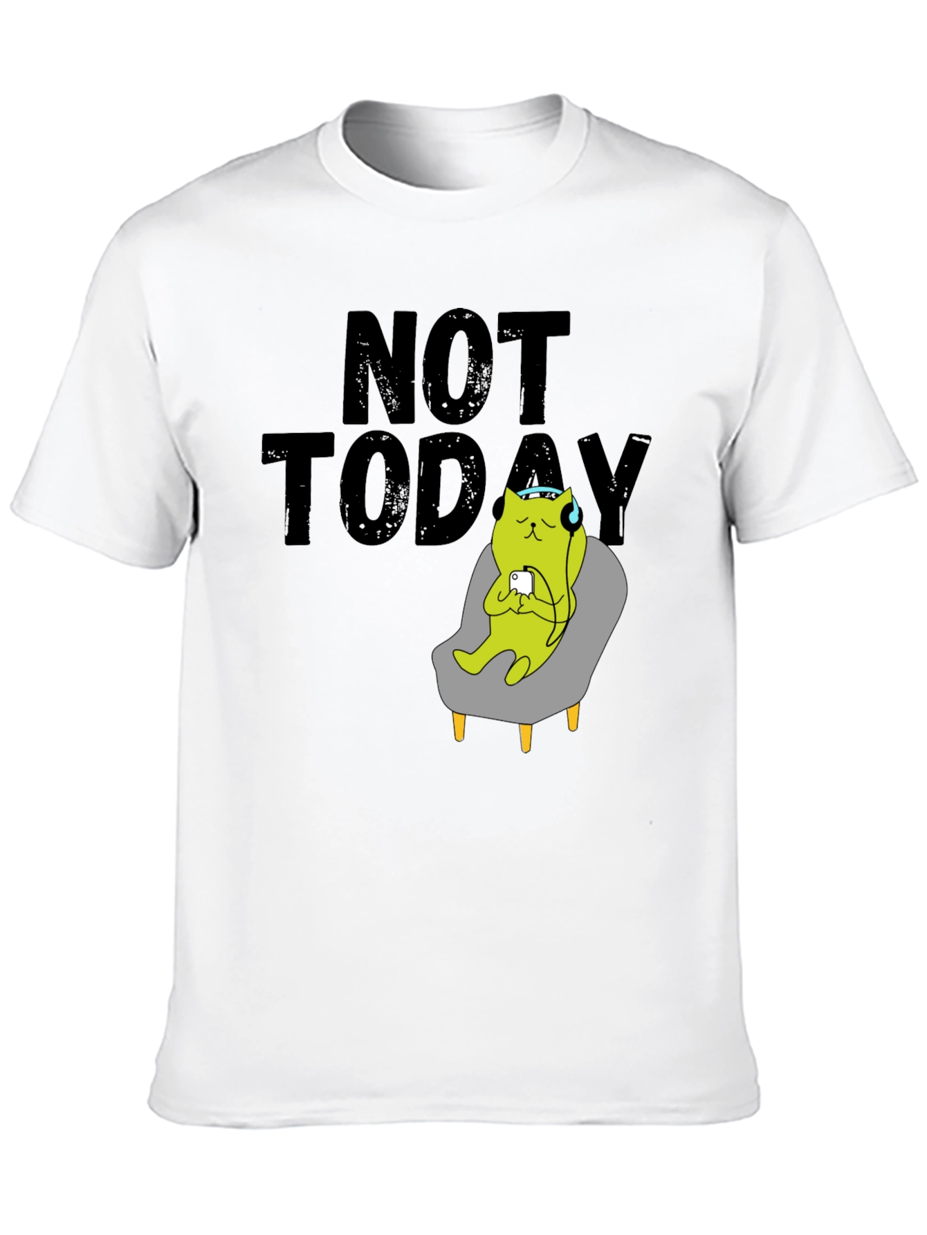 Not Today T-Shirt Cat on Chair