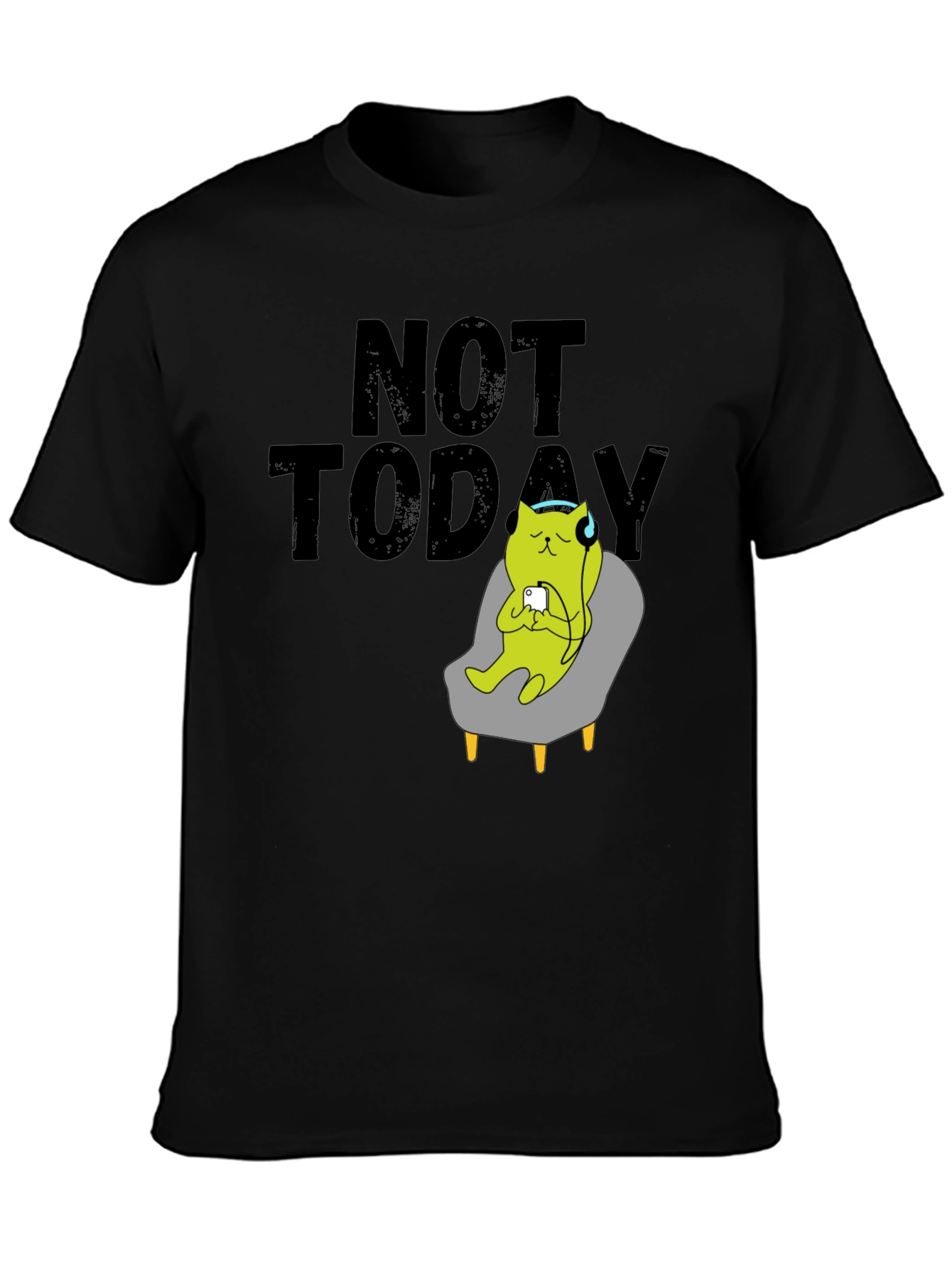 Not Today T-Shirt Cat on Chair