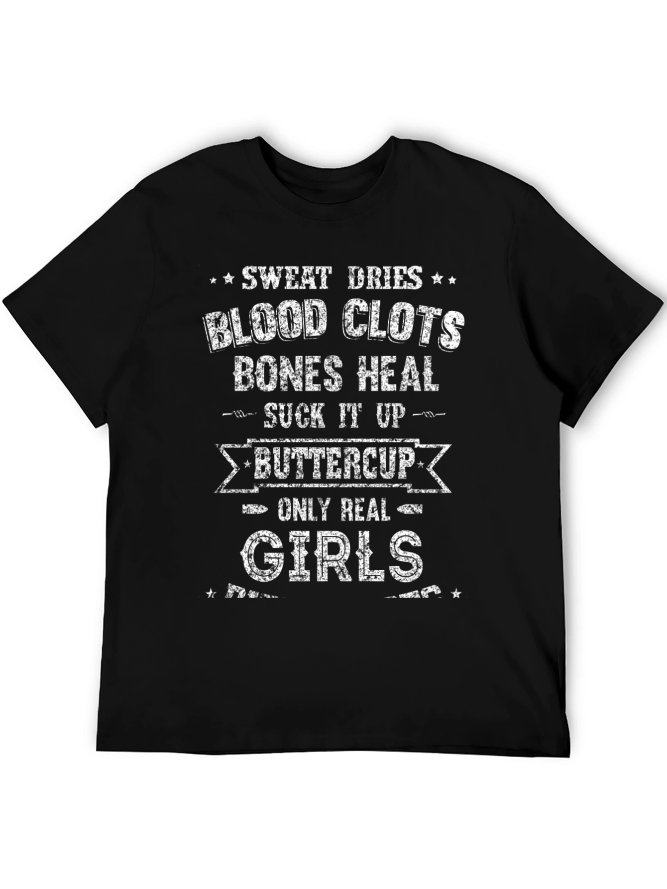 Sweat Dries Blood Clots Graphic Tee