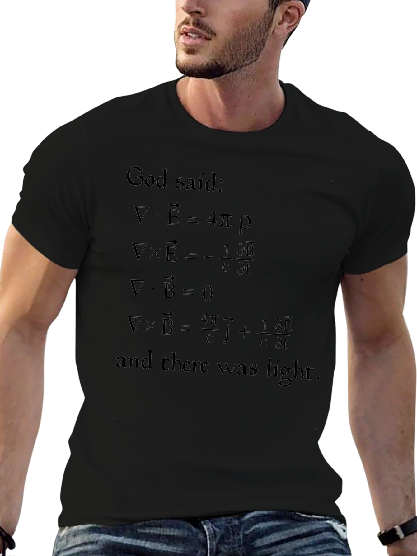 God Said Maxwells Equations T-Shirt