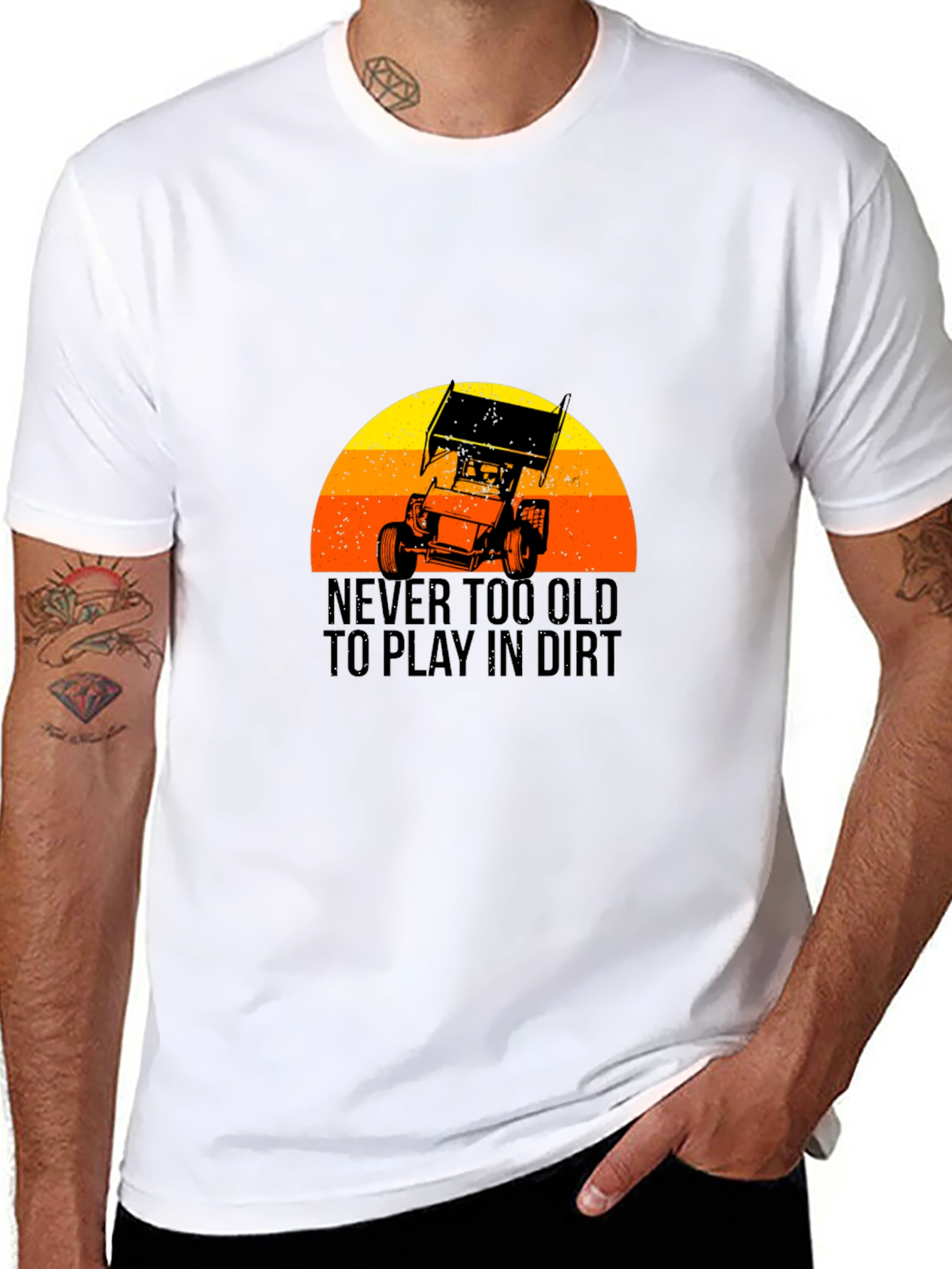 Never Too Old To Play In Dirt T-Shirt