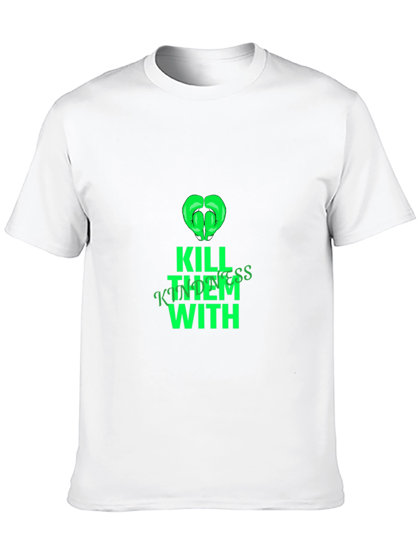 Kill Them With Kindness Graphic Tee