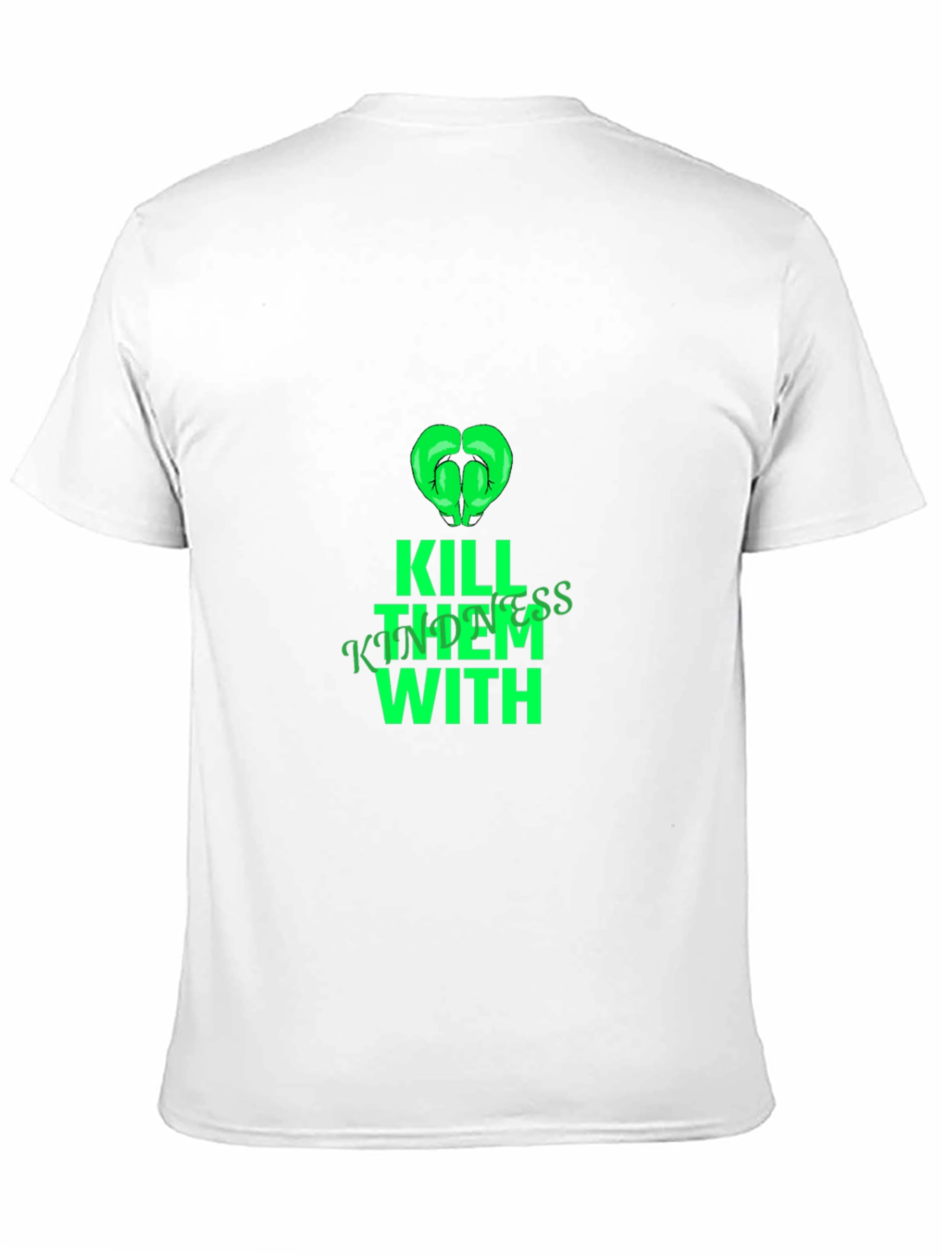 Kill Them With Kindness Graphic Tee