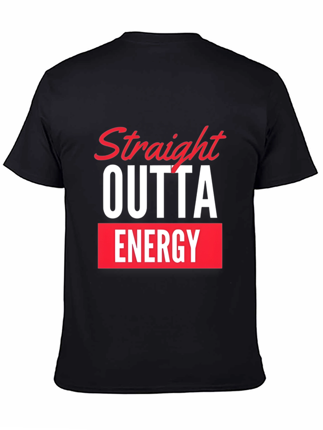 Straight Outta Energy Black Graphic Tee