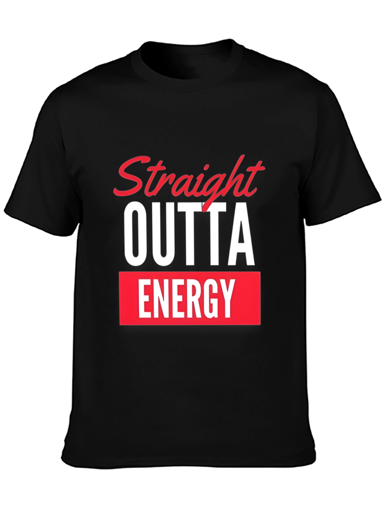 Straight Outta Energy Black Graphic Tee