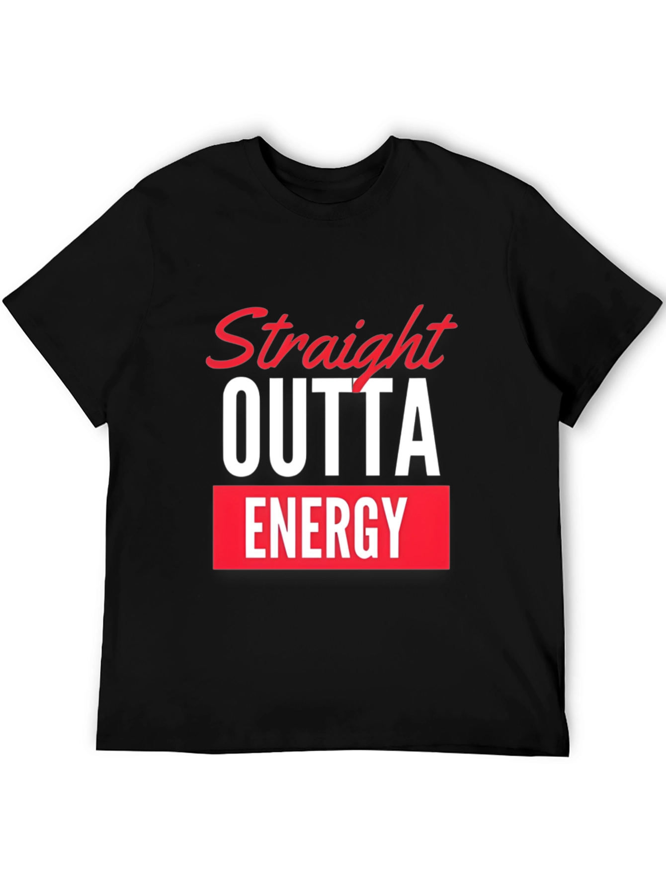 Straight Outta Energy Black Graphic Tee