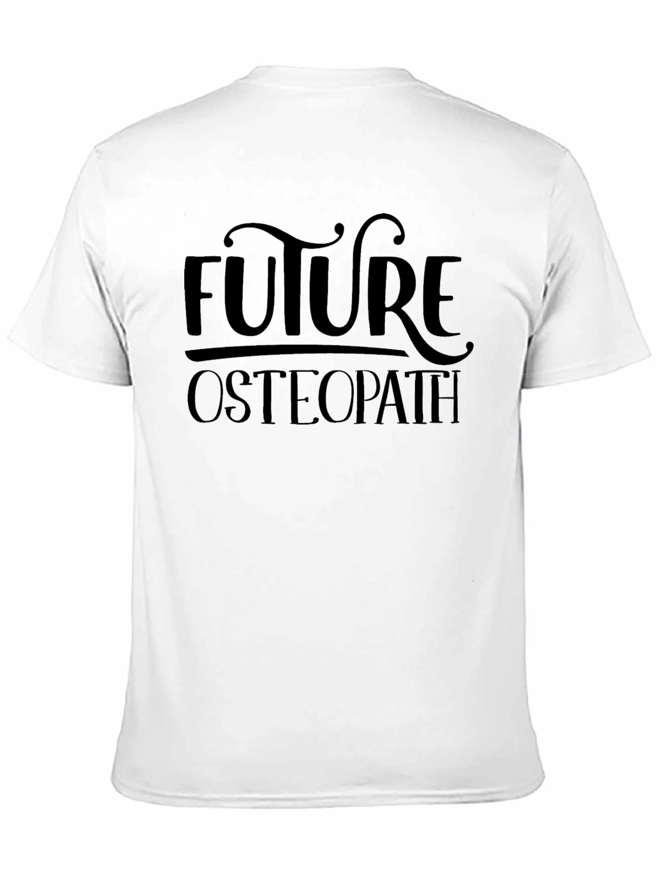 Future Osteopath Graphic T-Shirt - Comfortable Cotton Tee