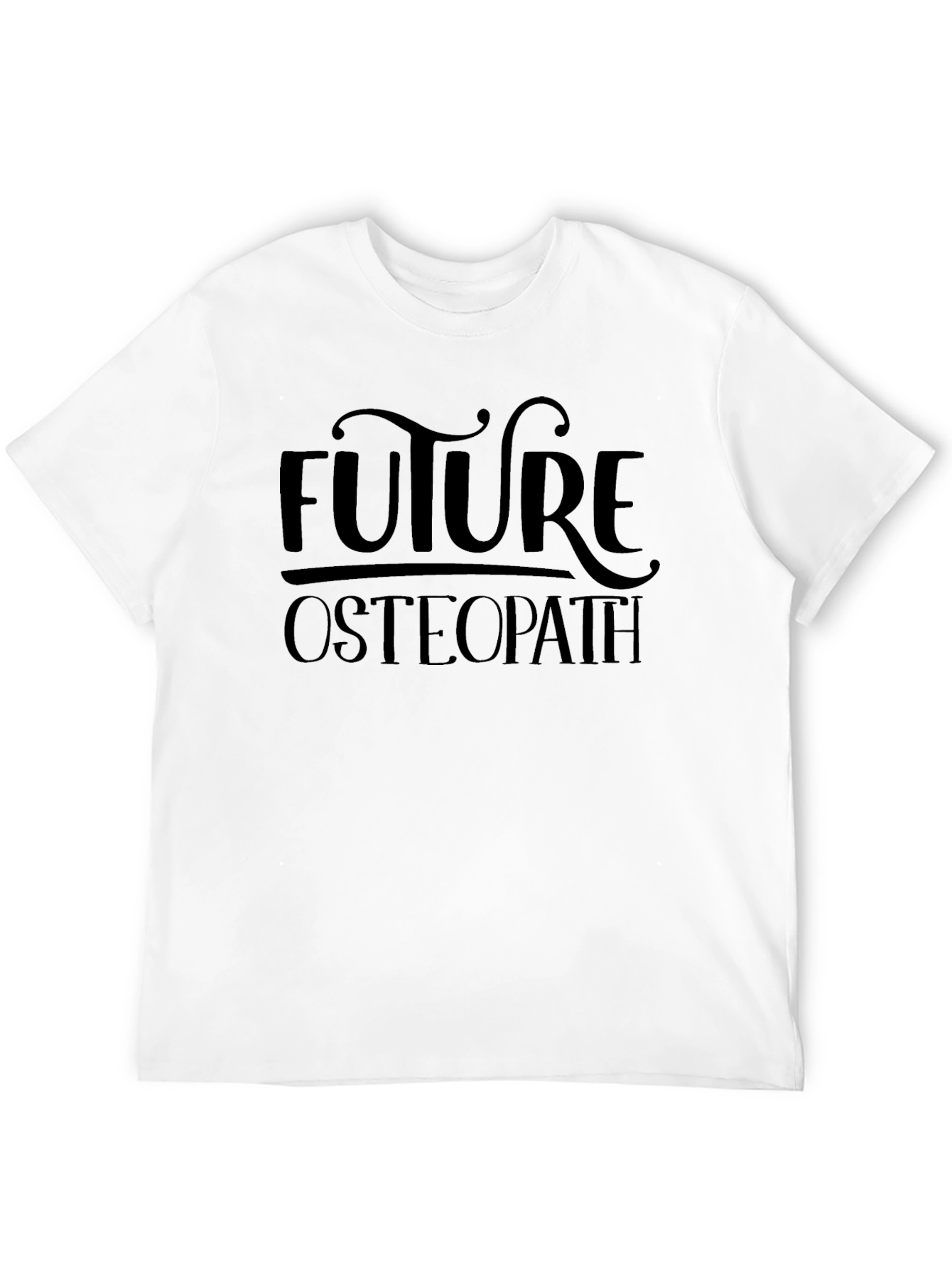 Future Osteopath Graphic T-Shirt - Comfortable Cotton Tee