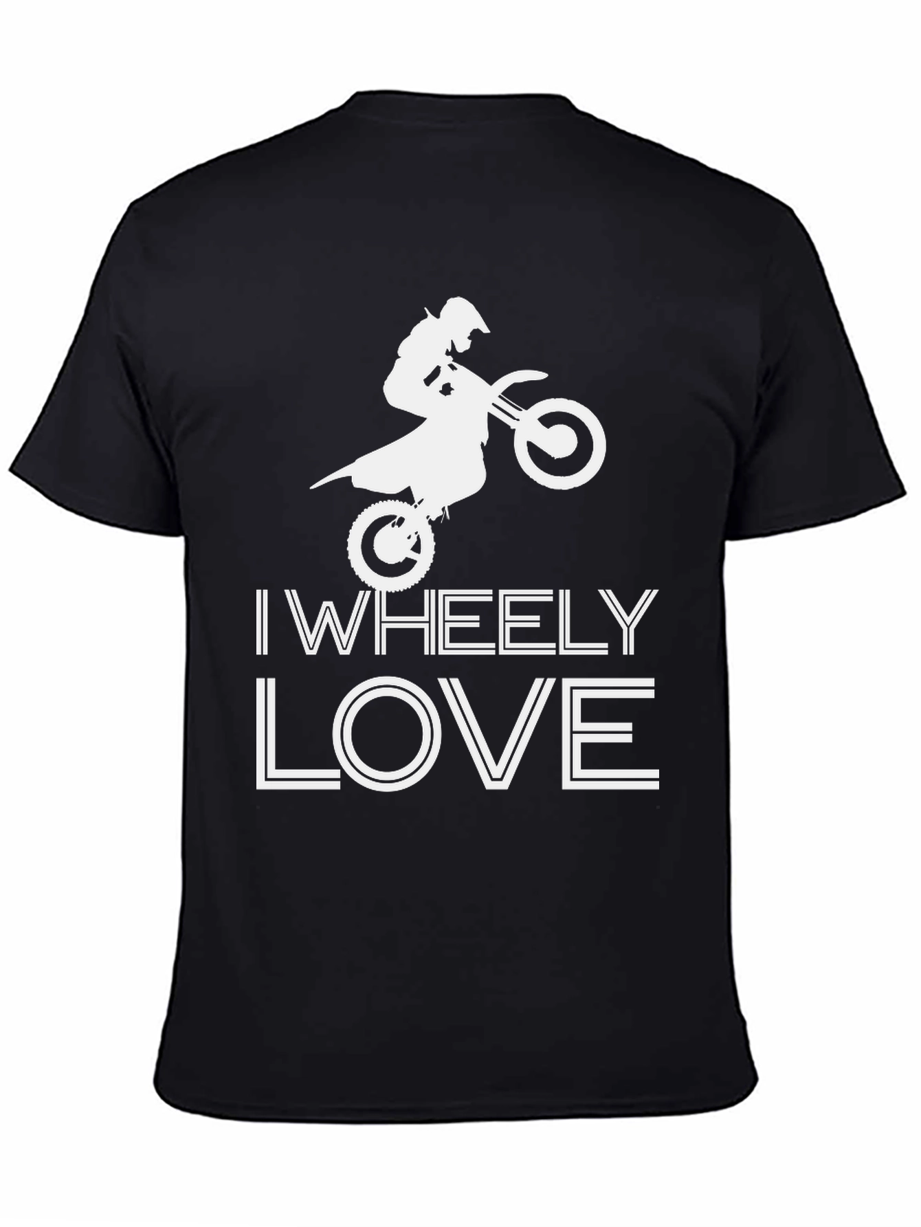 I Wheely Love T-Shirt - Motocross Design
