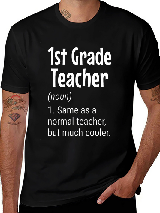 1st Grade Teacher Funny Definition T-Shirt