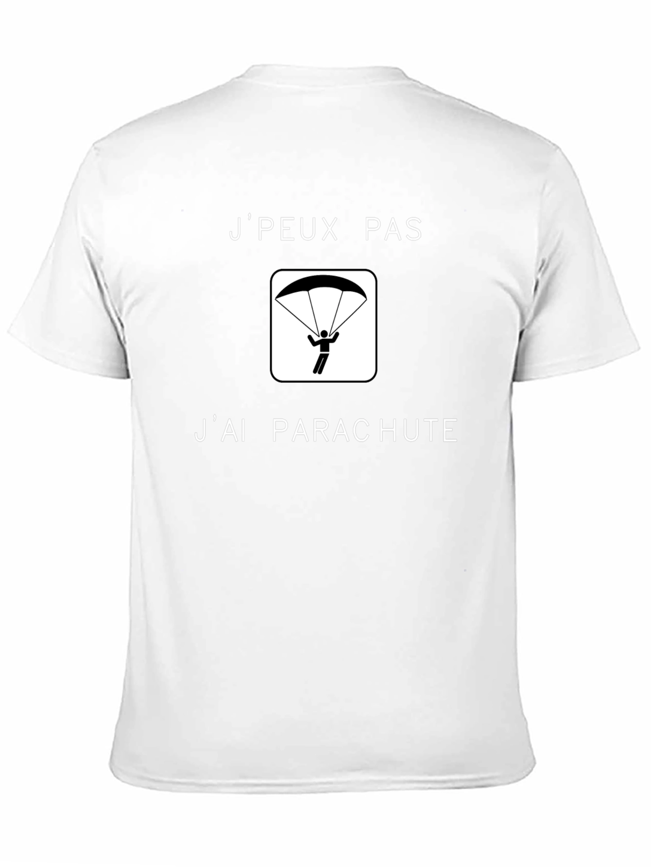 Funny French Parachute T-Shirt - Jpeux pas jai parachute