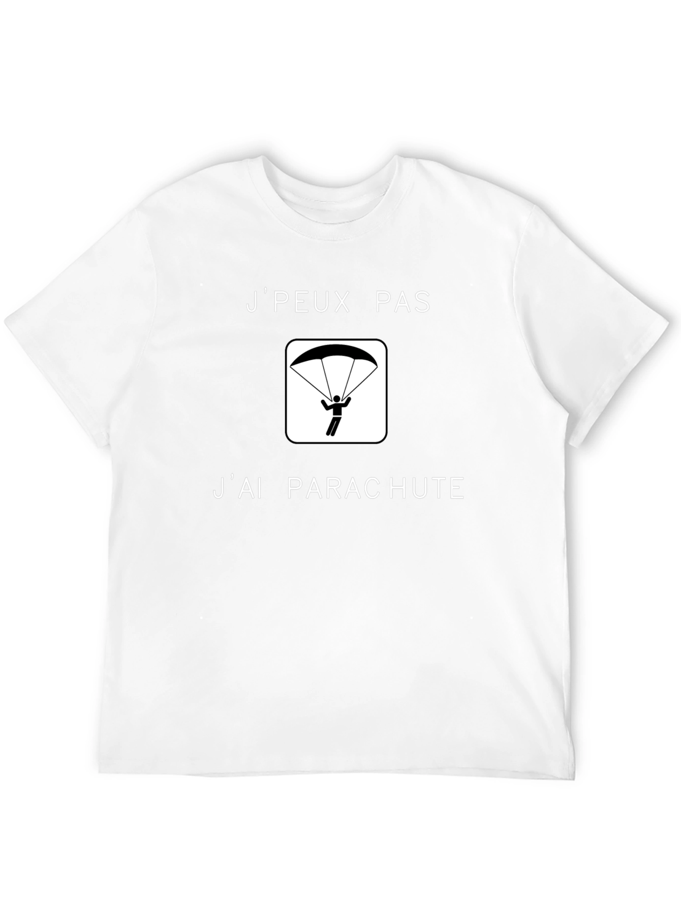 Funny French Parachute T-Shirt - Jpeux pas jai parachute