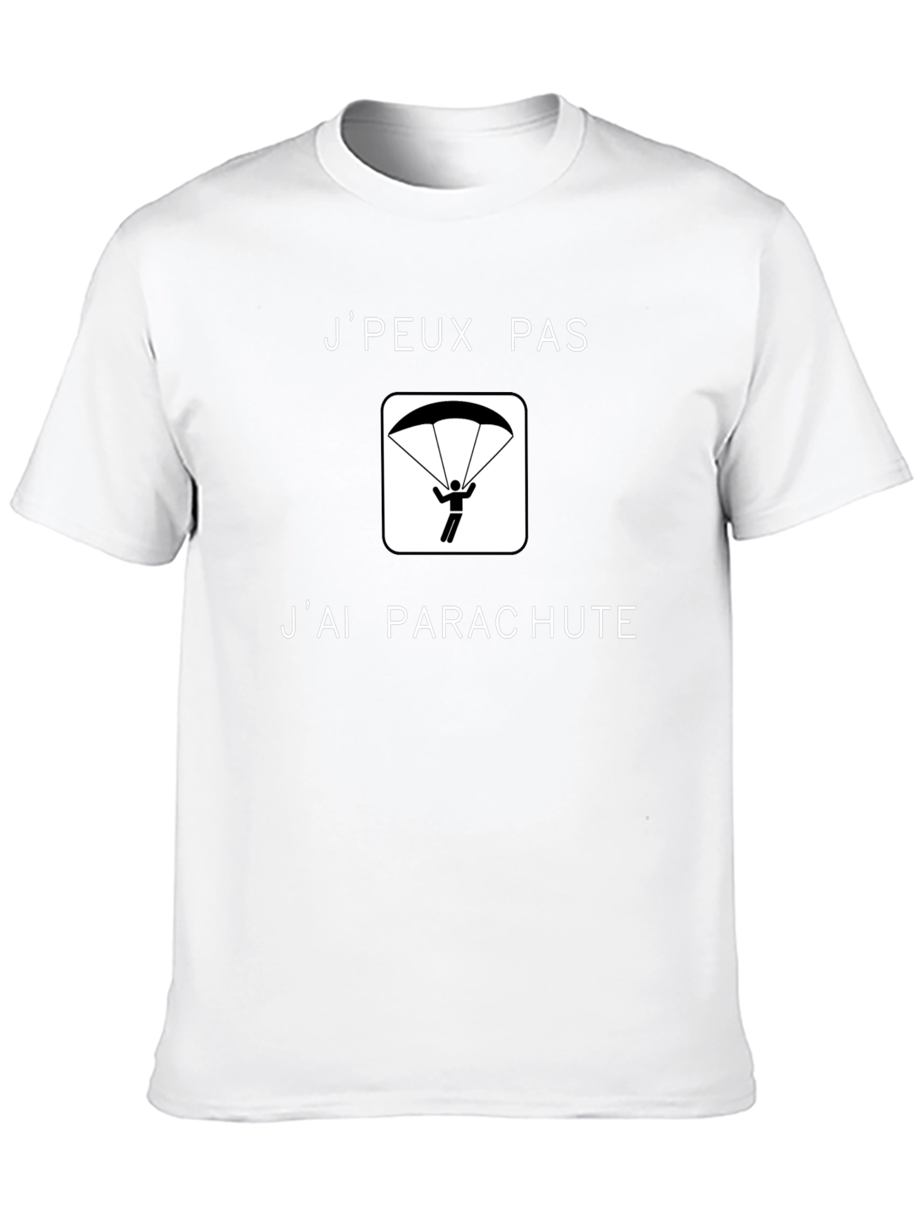 Funny French Parachute T-Shirt - Jpeux pas jai parachute