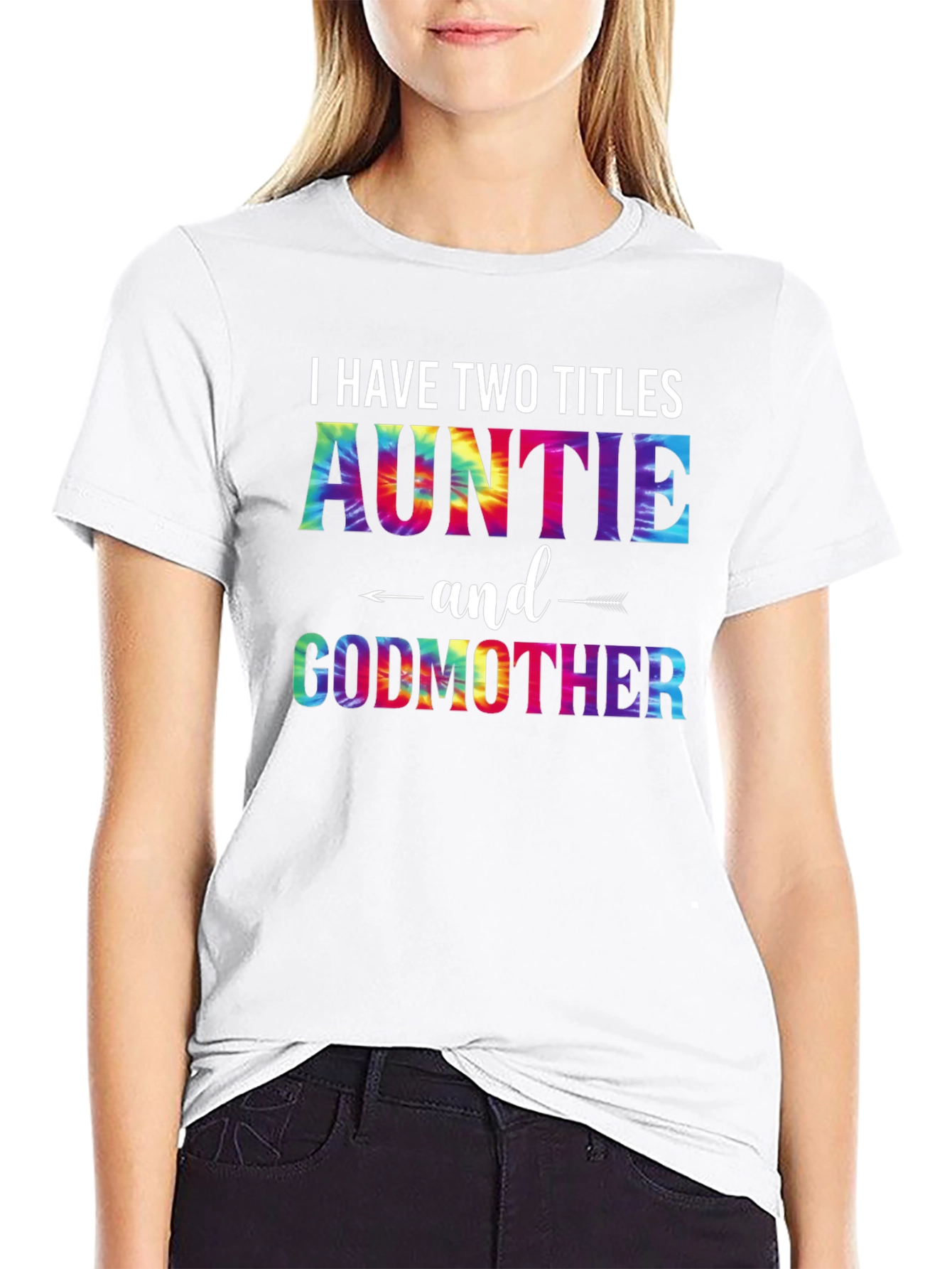 I Have Two Titles Auntie and Godmother T-Shirt