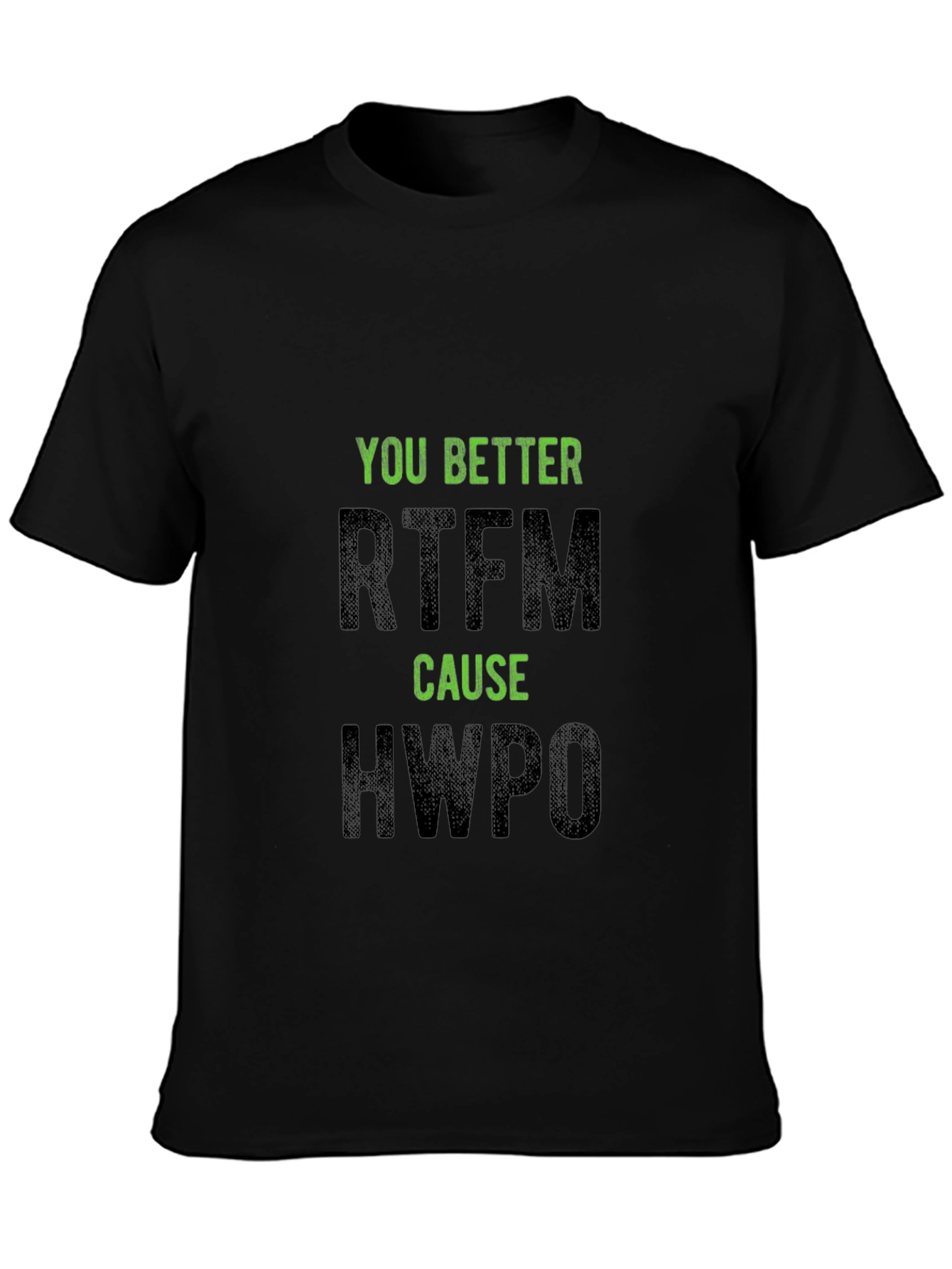 Humorous Black T-Shirt - RTFM HWPO
