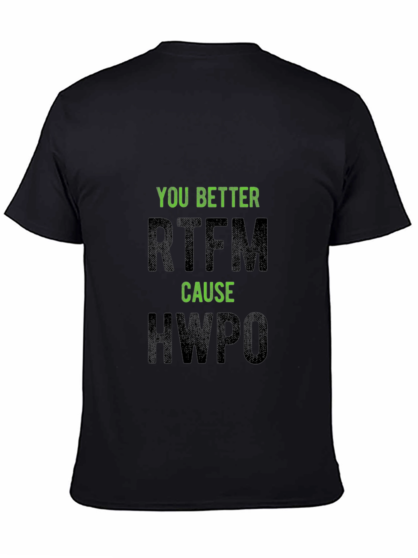 Humorous Black T-Shirt - RTFM HWPO