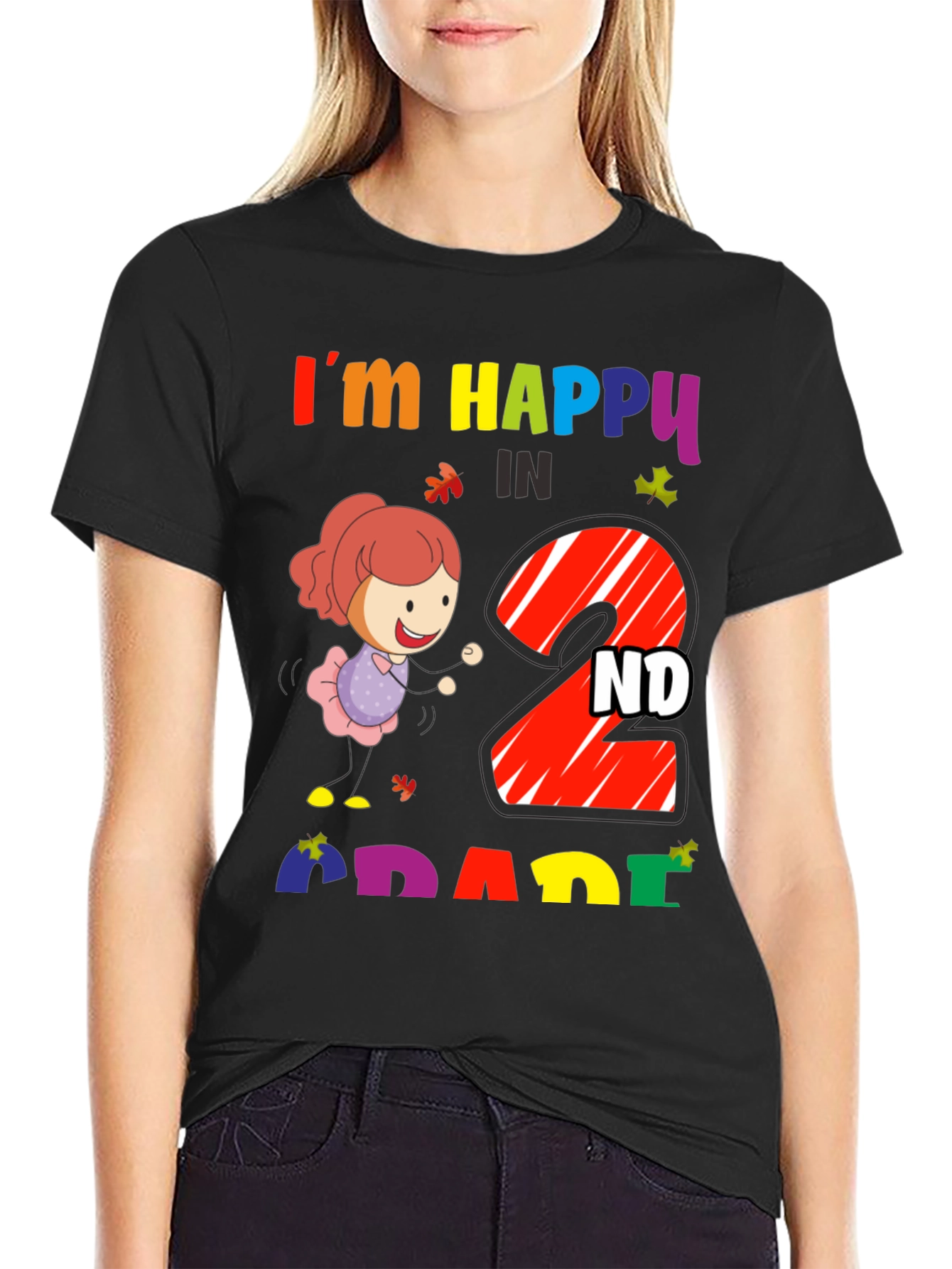 Im Happy In 2nd Grade T-Shirt