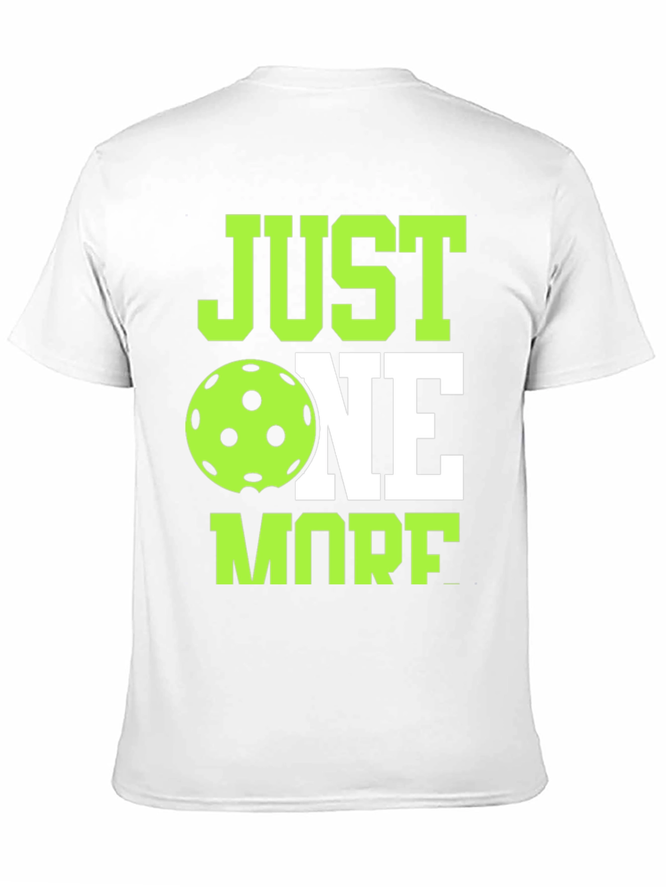 Just One More Pickleball T-Shirt