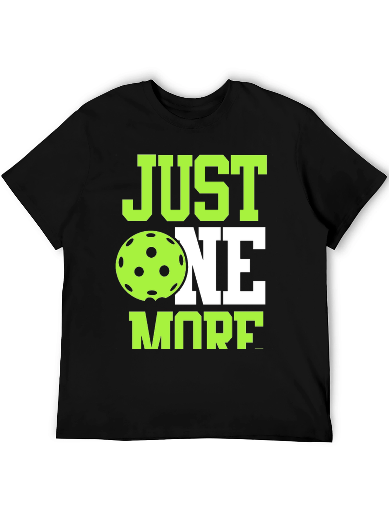 Just One More Pickleball T-Shirt