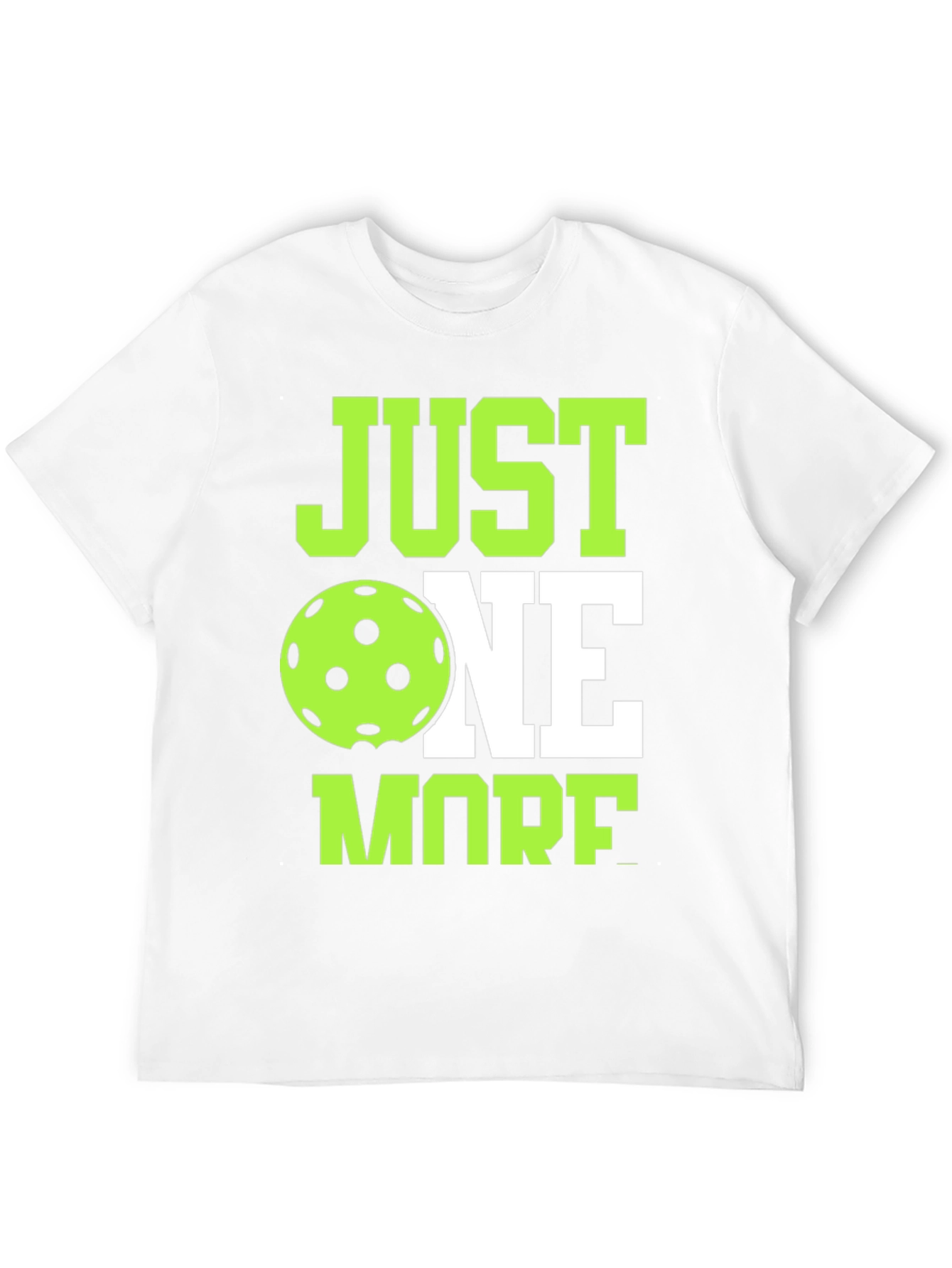 Just One More Pickleball T-Shirt