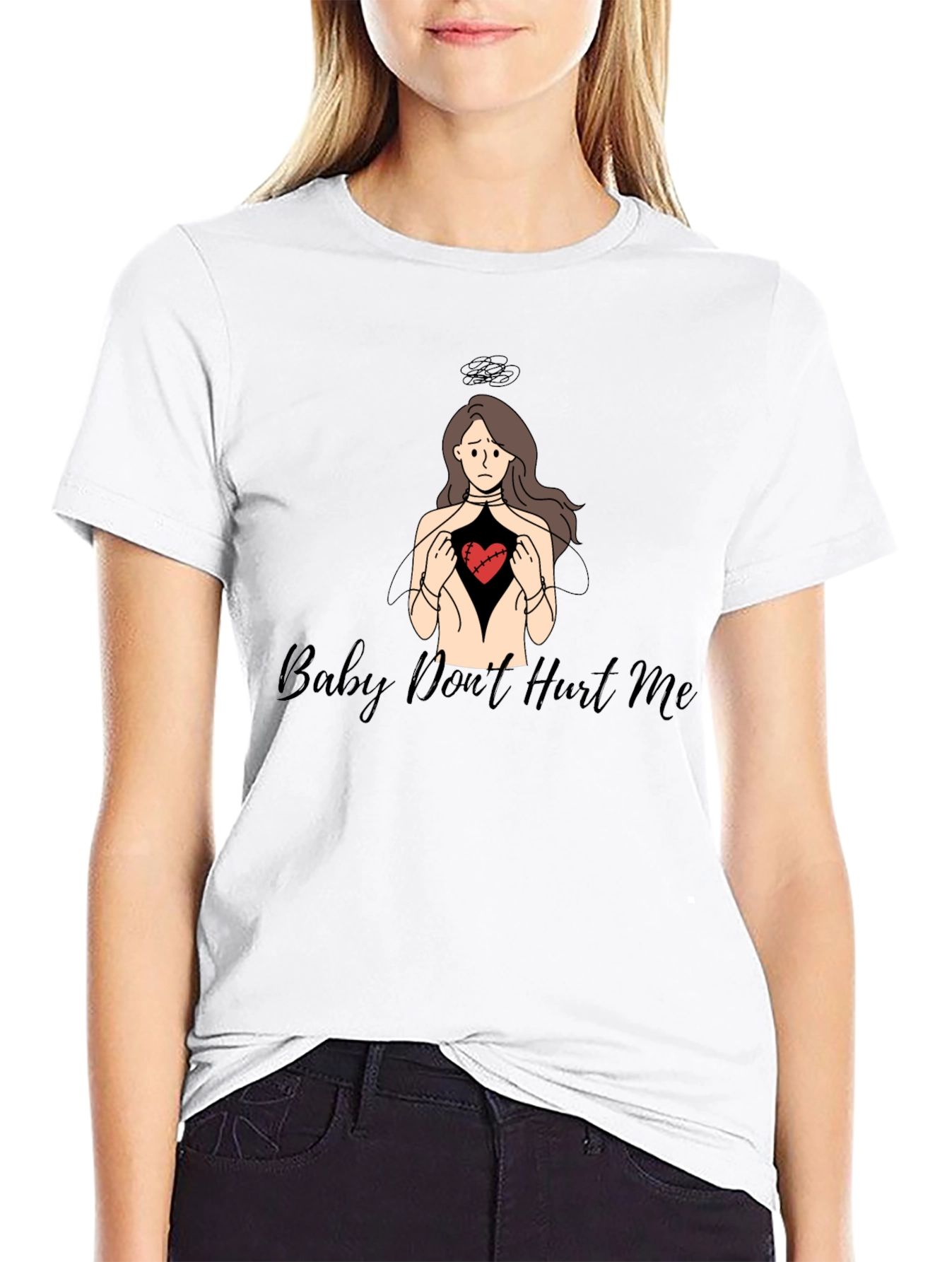 Baby Dont Hurt Me T-Shirt