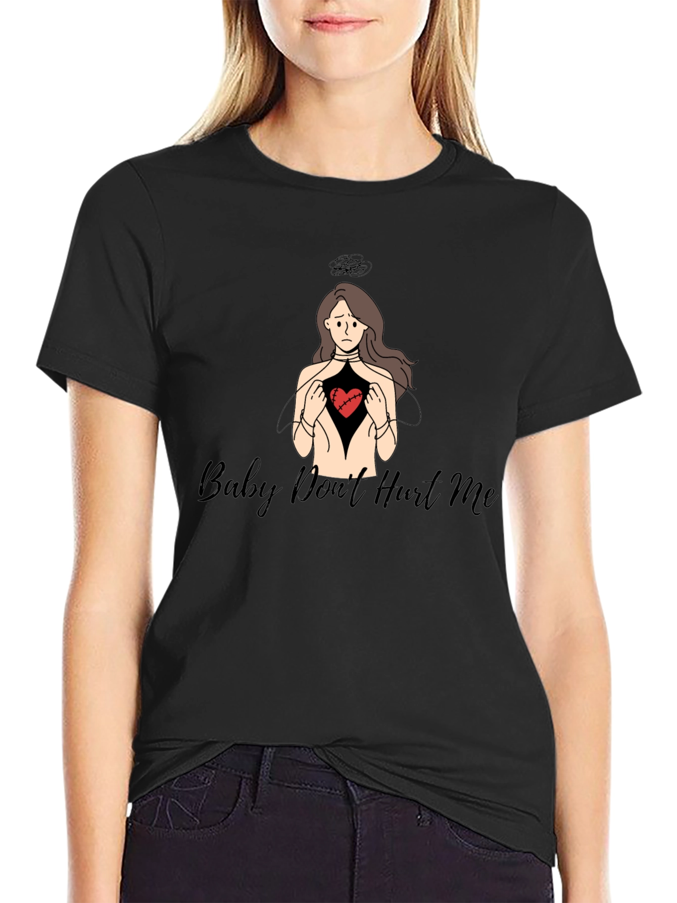 Baby Dont Hurt Me T-Shirt