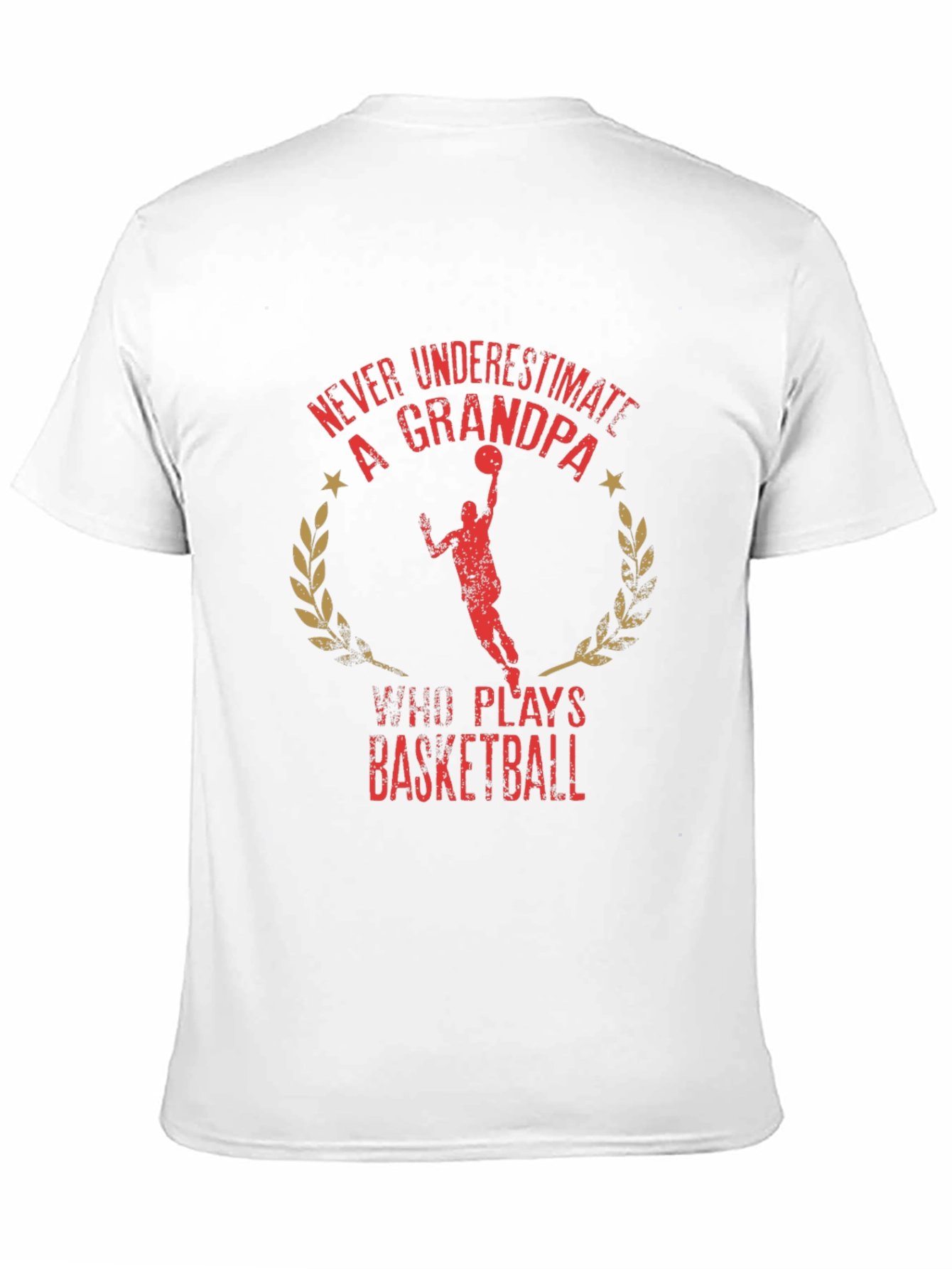 Grandpa Basketball T-Shirt - Never Underestimate!