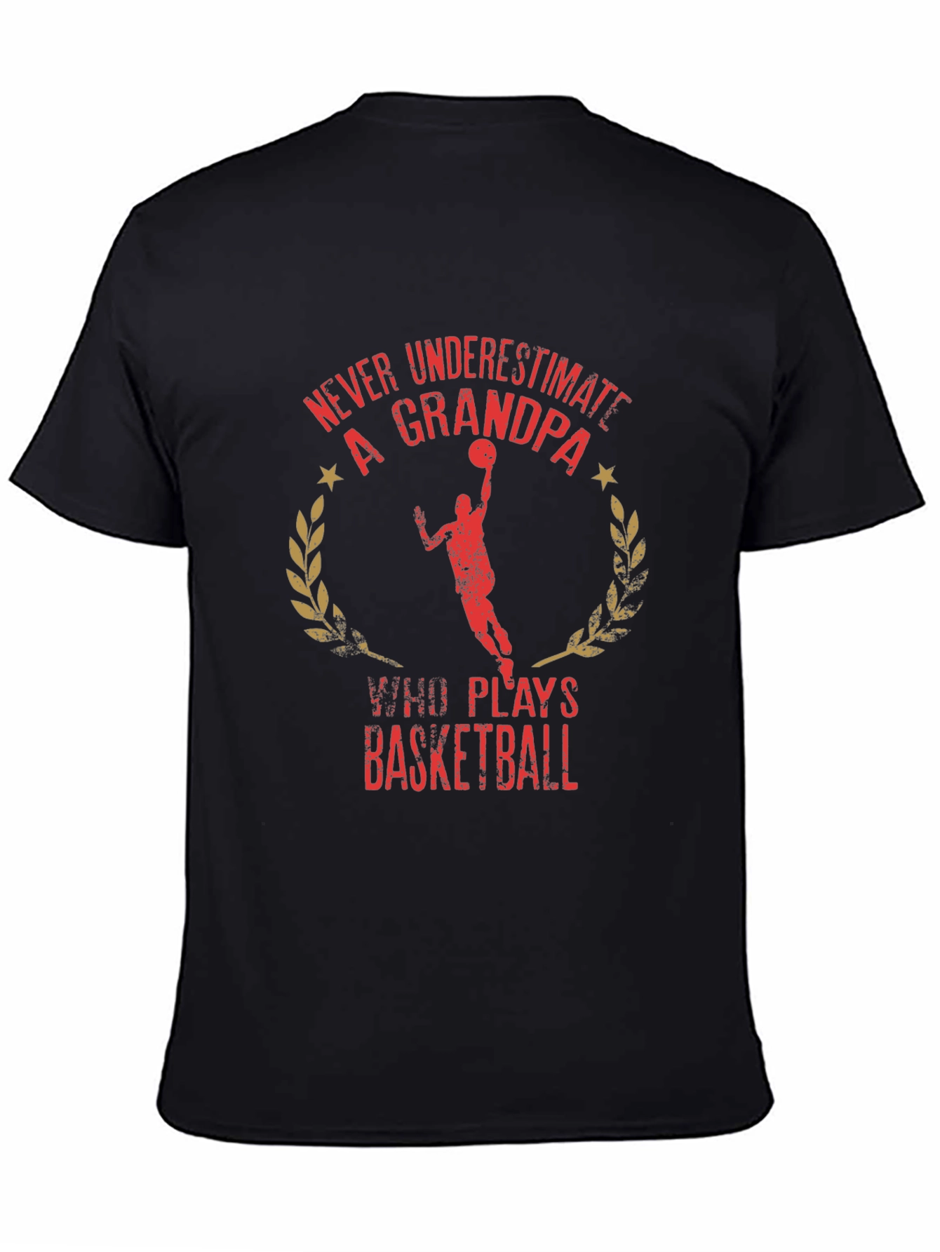 Grandpa Basketball T-Shirt - Never Underestimate!